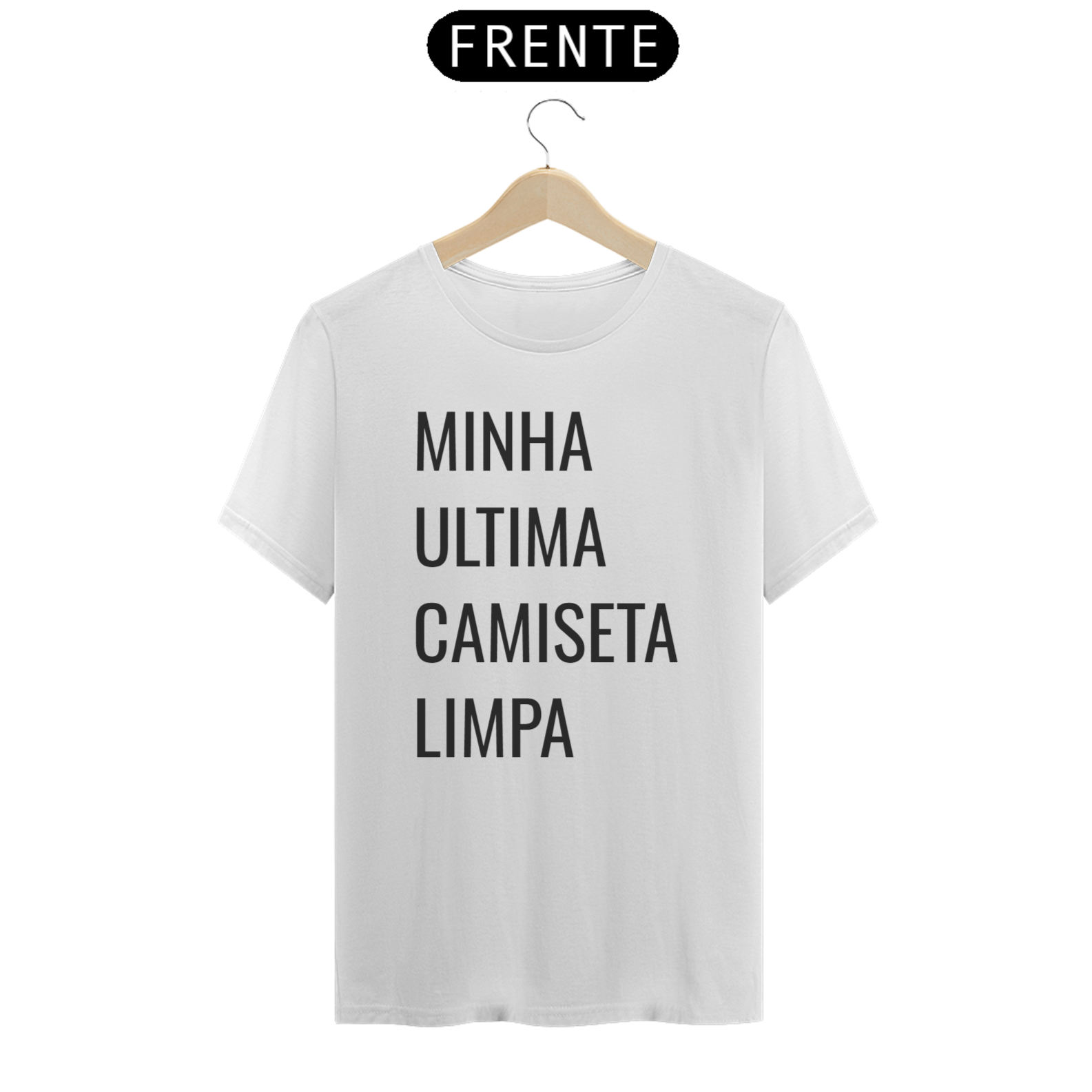 Minha ultima camiseta limpa