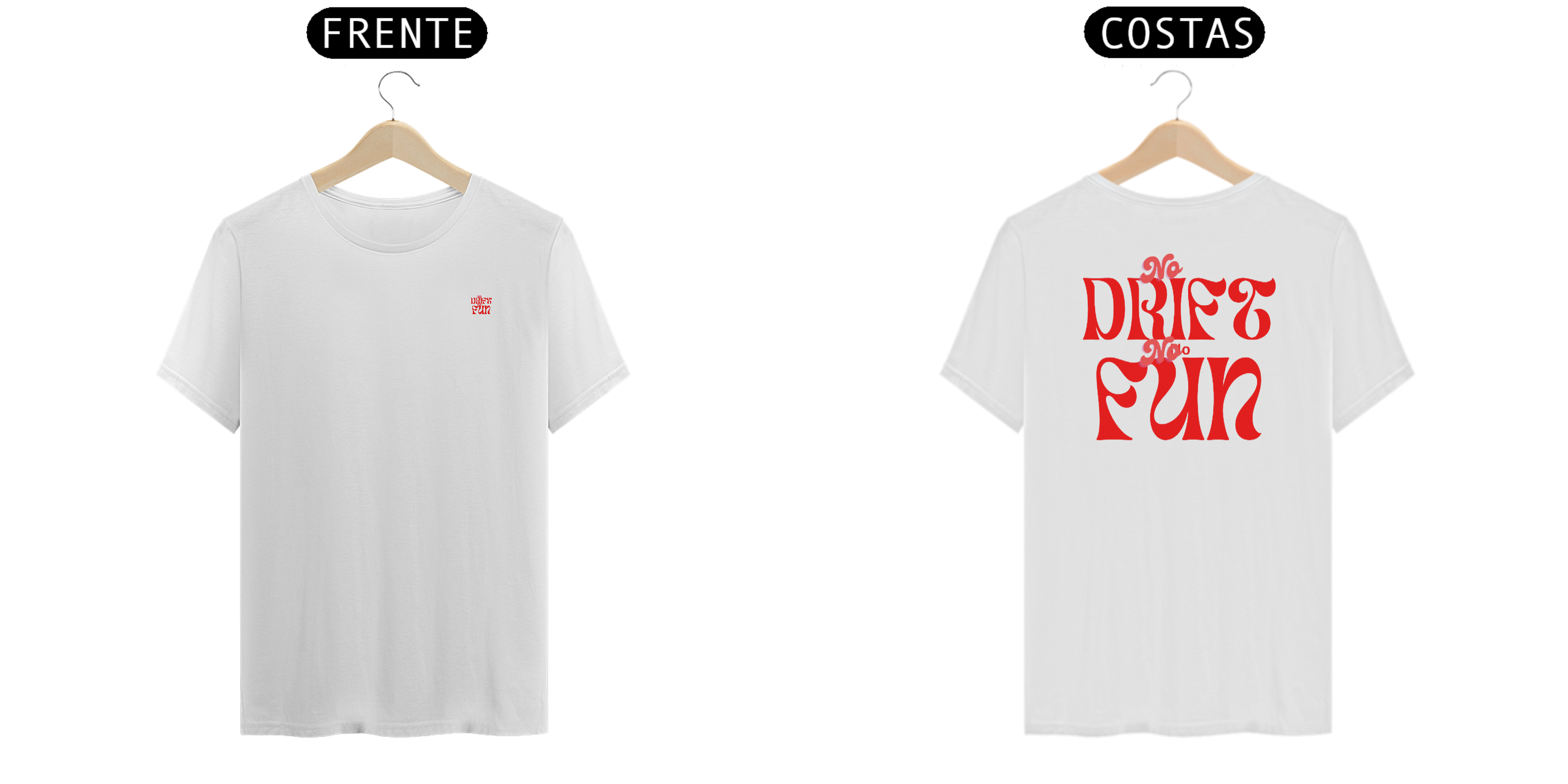 Nome do produto: Camiseta T-Shirt No Drift No Fun