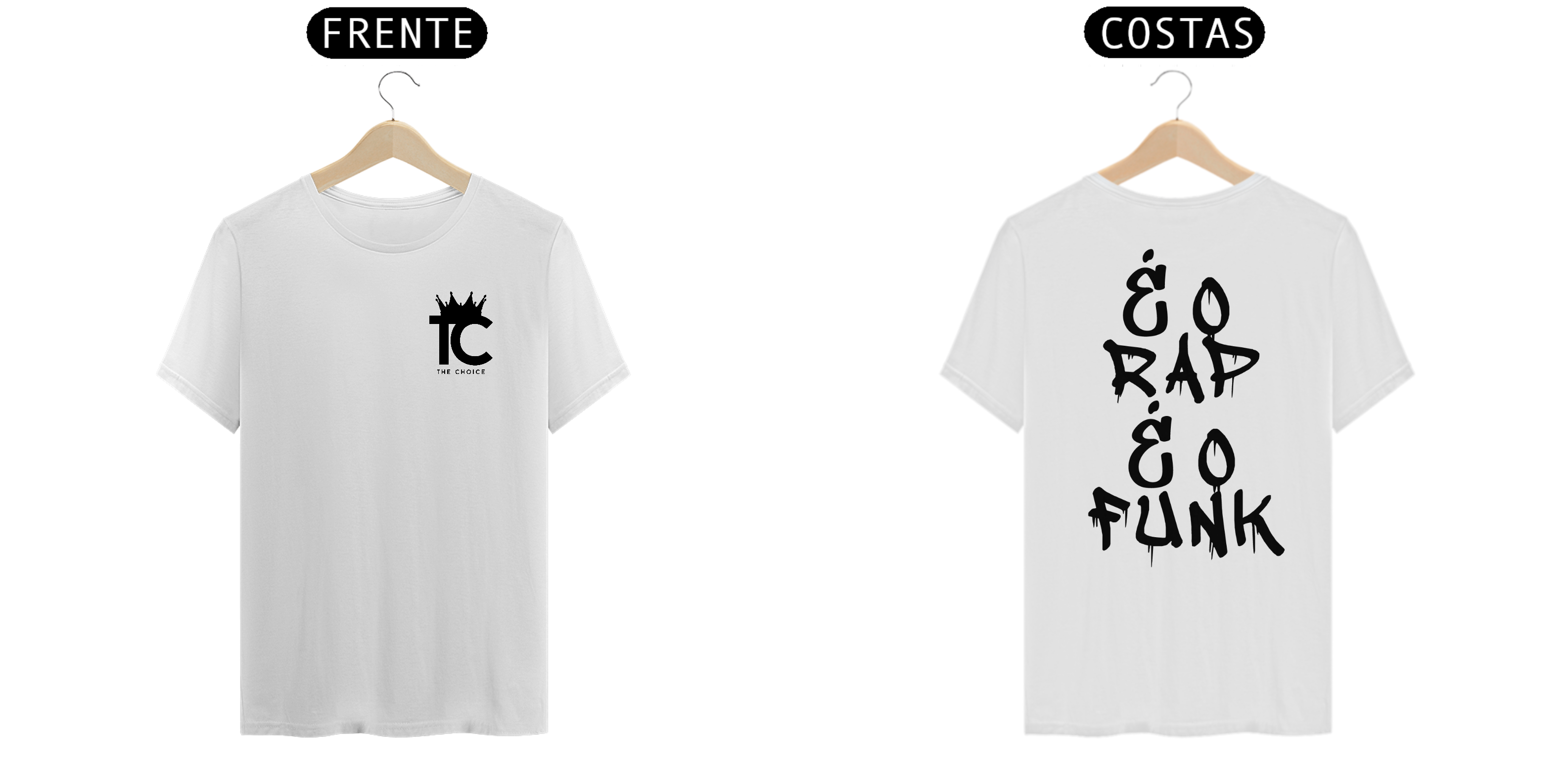 Camiseta THE CHOICE É O RAP É O FUNK *Edição limitada