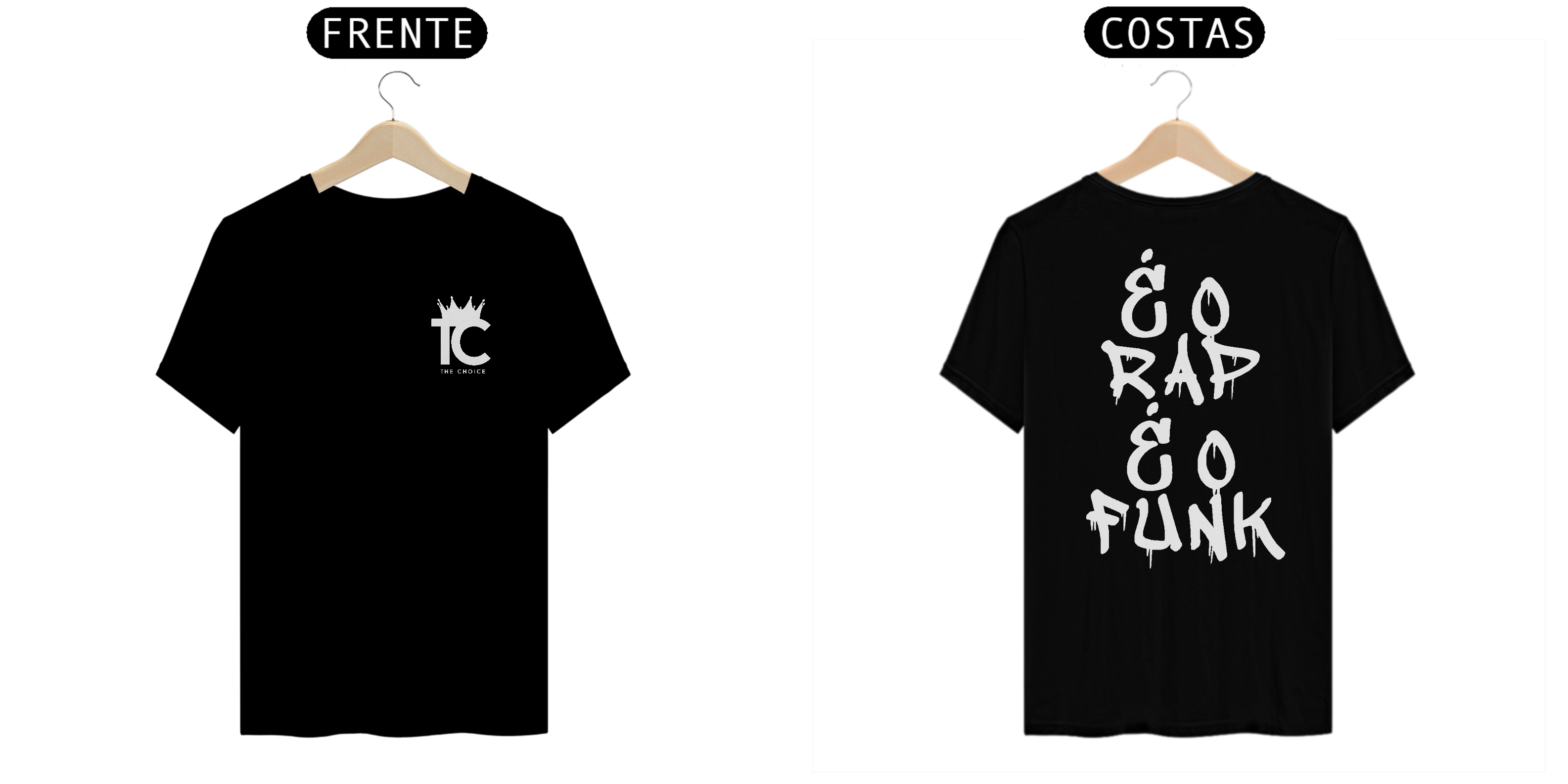 Camiseta THE CHOICE É O RAP É O FUNK *Edição limitada
