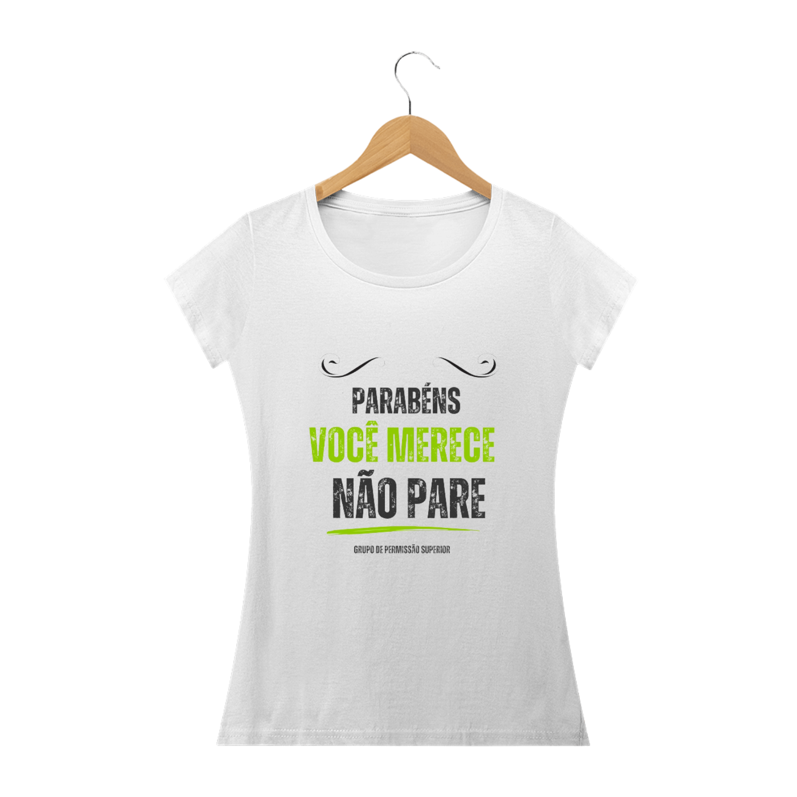 Camiseta Feminina Você Merece