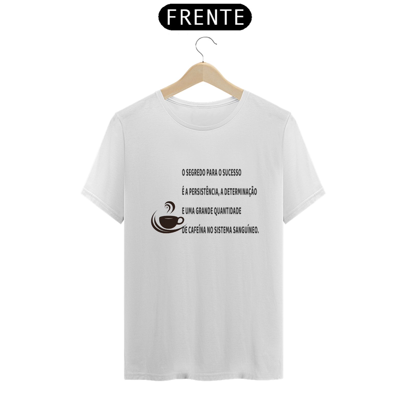 Camiseta o segredo do sucesso da Luna