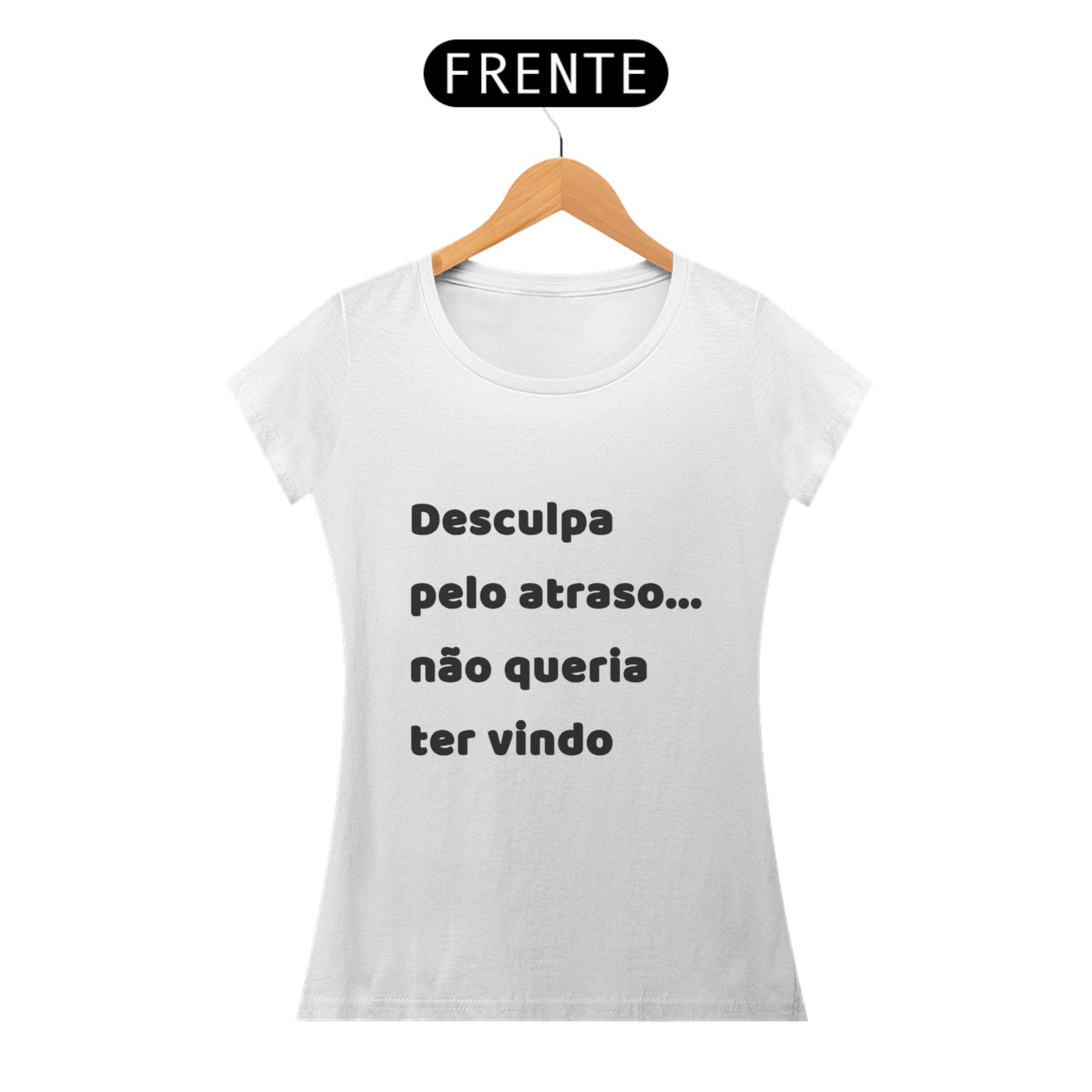 Baby Look Desculpa Pelo Atraso da Luna