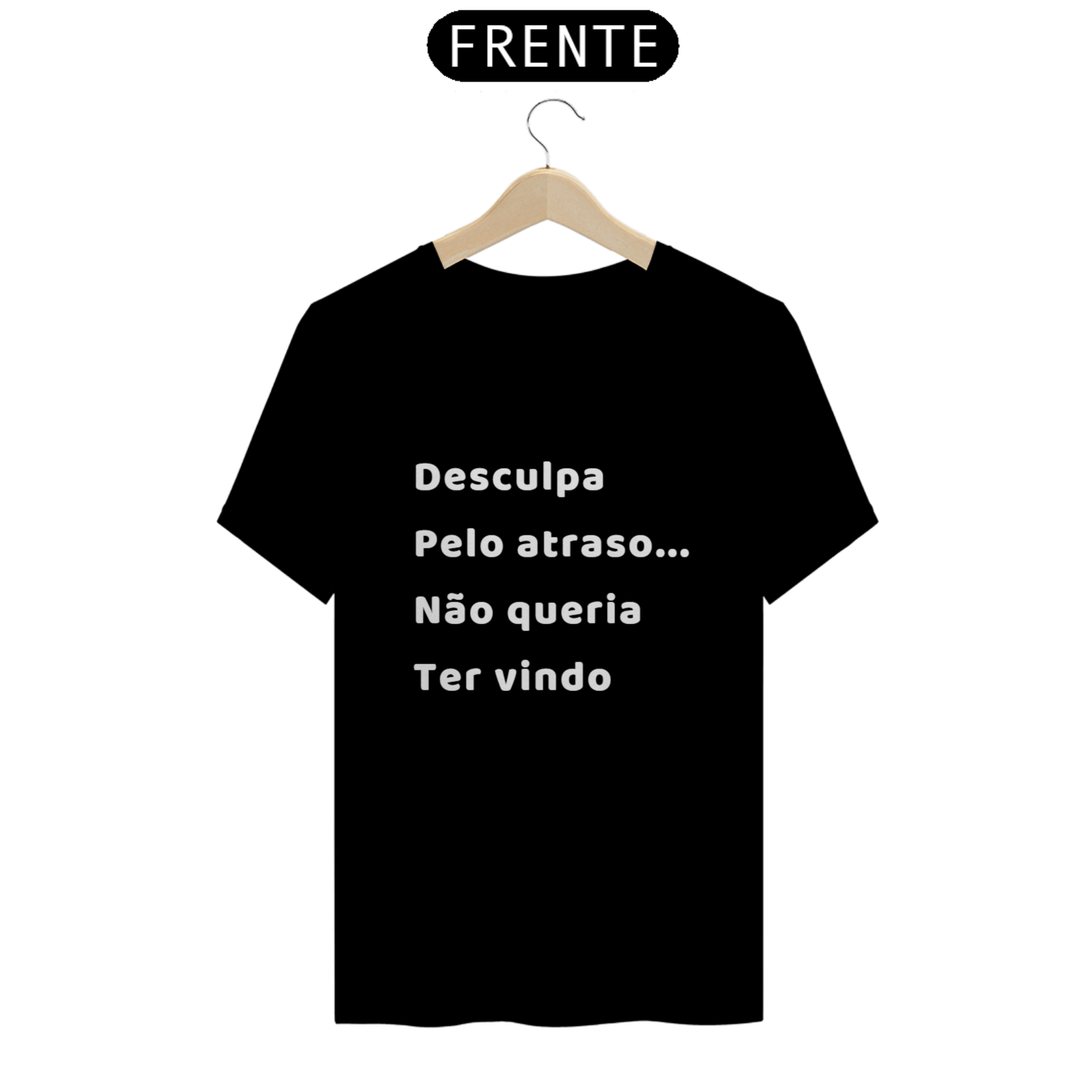 Camisetas desculpa pelo atraso da Luna