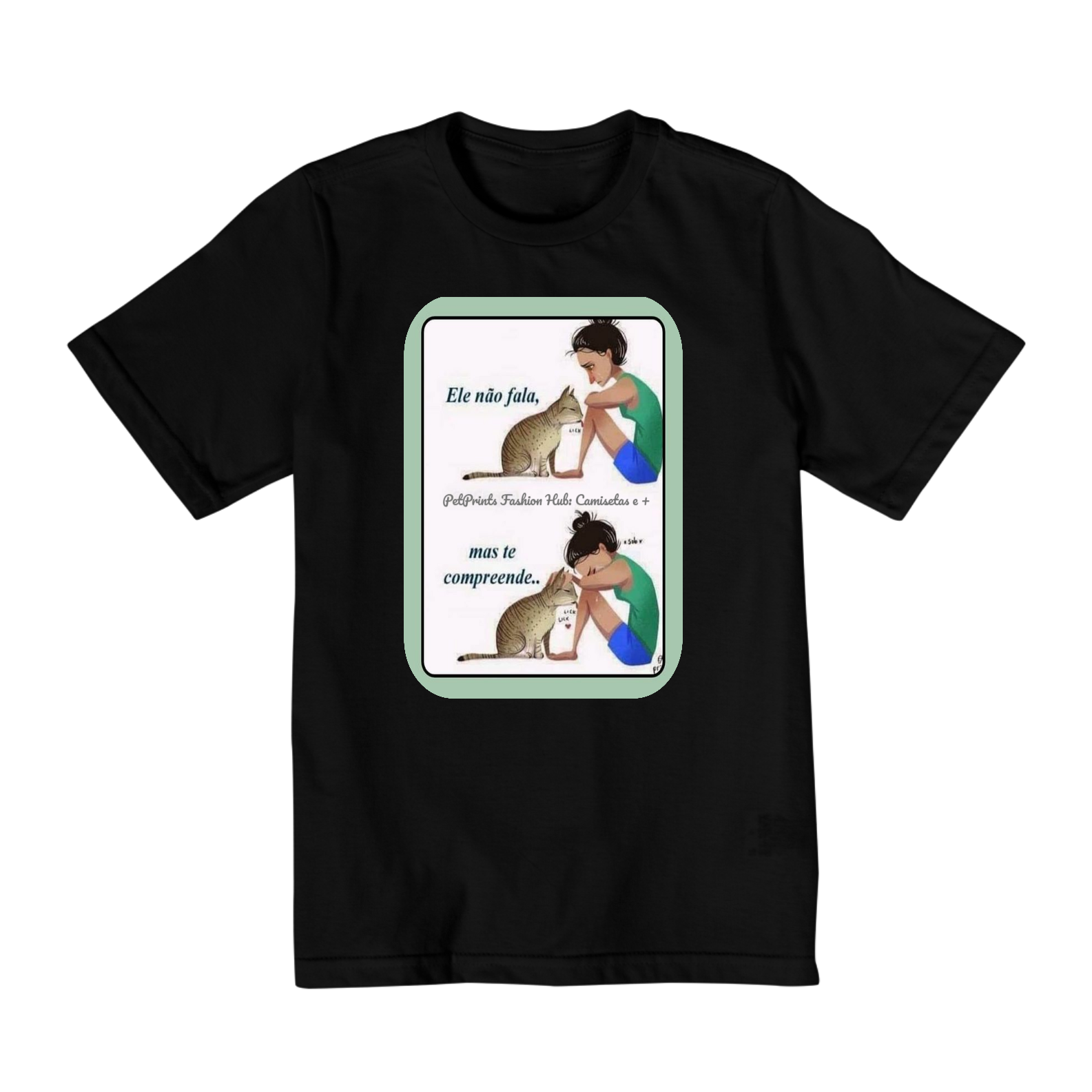 Camiseta Quality Infantil 10a/14a- Gatinho te compreende