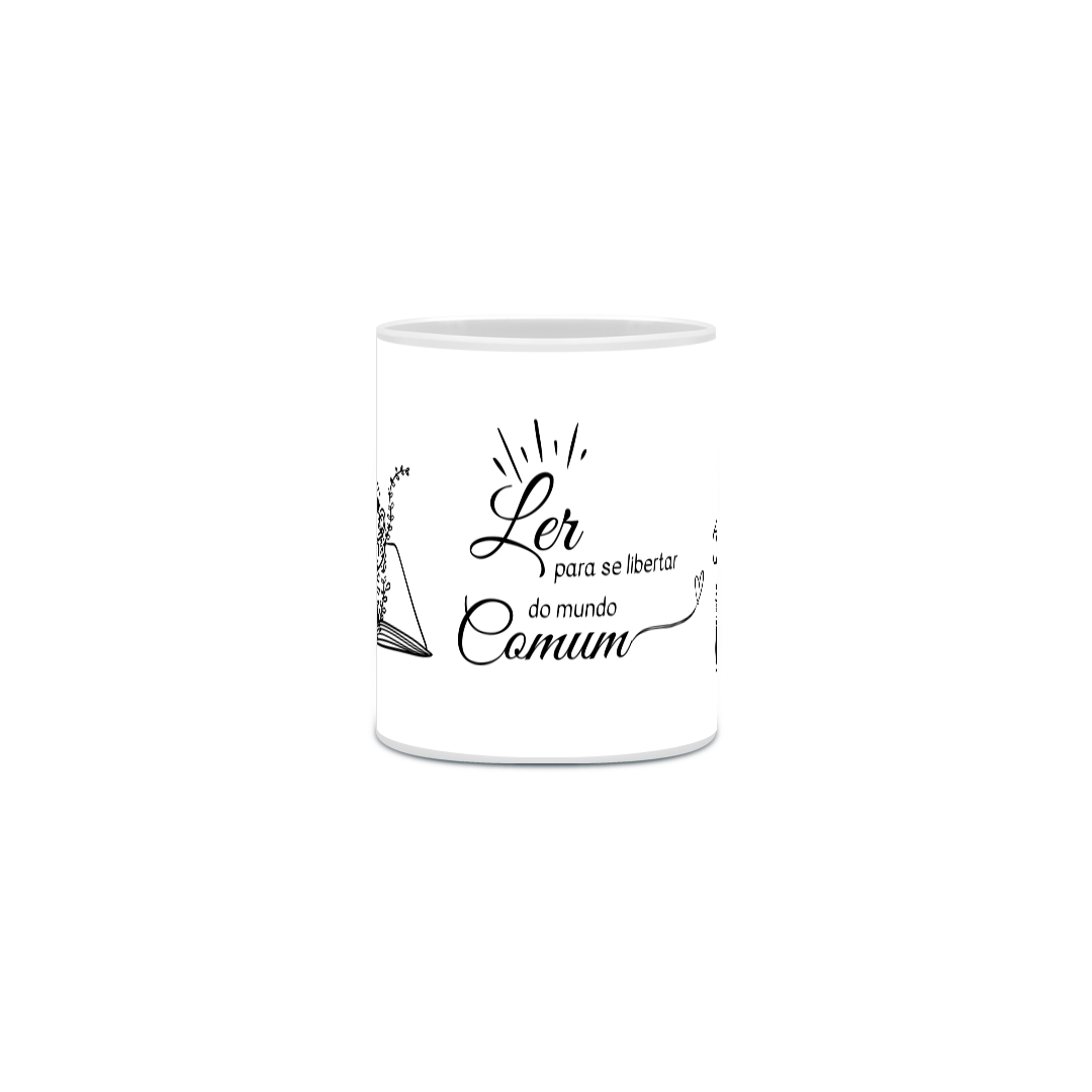 Caneca Ler para se libertar do mundo comum.