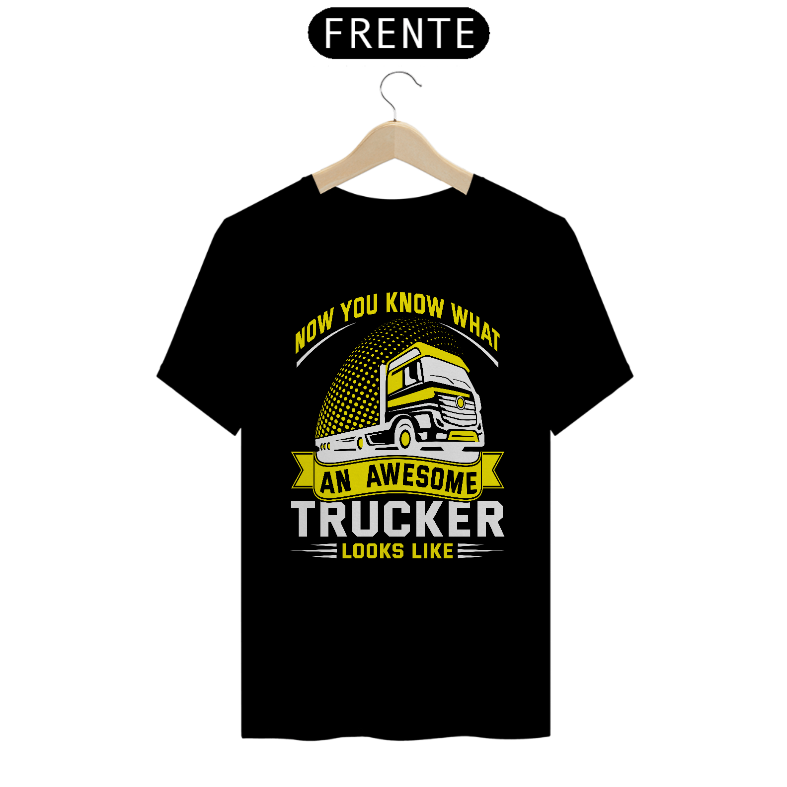 Camiseta - Trucker Looks Like