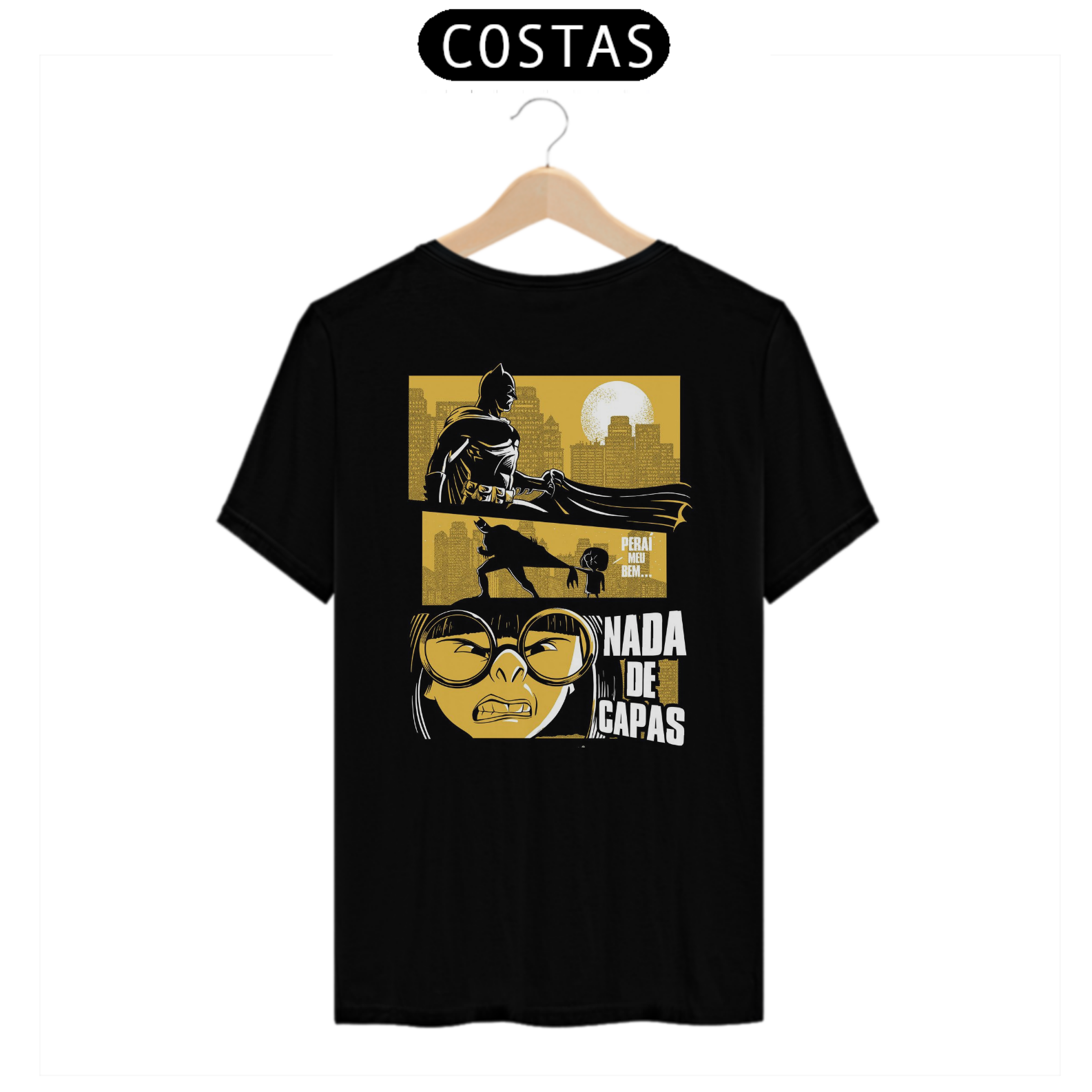 T-shirt Nada de Capas