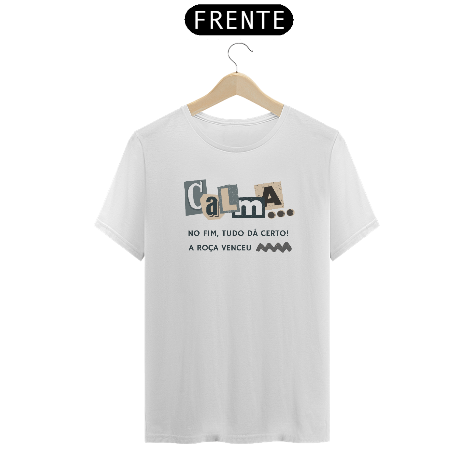 T-shirt Classic Unissex / Tudo da Certo