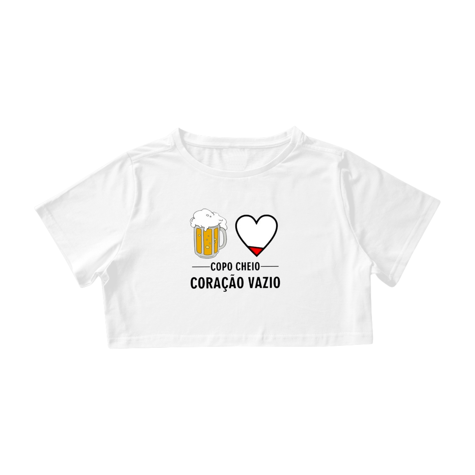 Camisa Cropped / Copo Cheio Coração Vazio