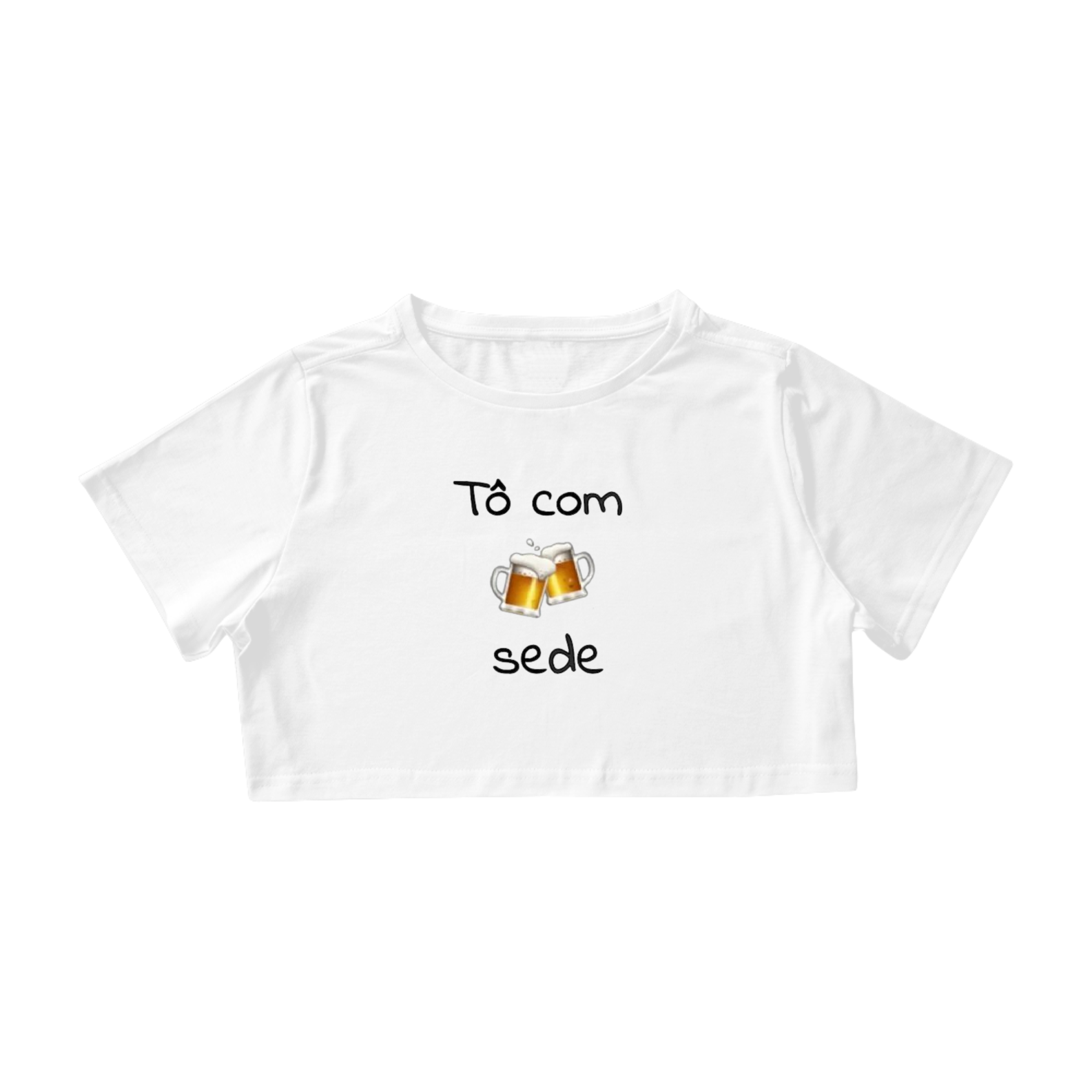 Nome do produto: Camisa Cropped / Tô Com Sede