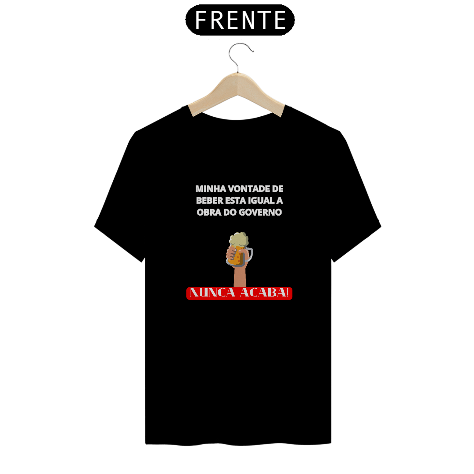 T-Shirt Classic Unissex / Obra Do Governo