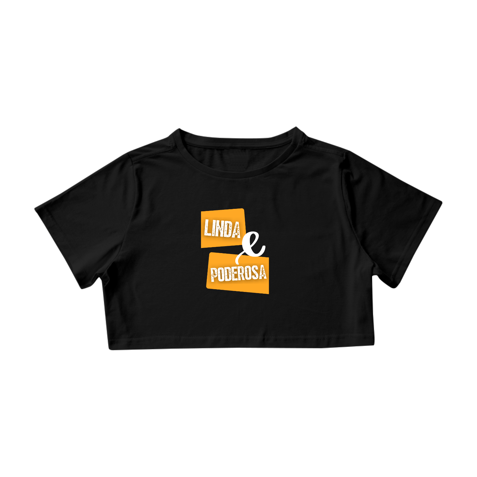 Camisa Cropped / Linda E Poderosa