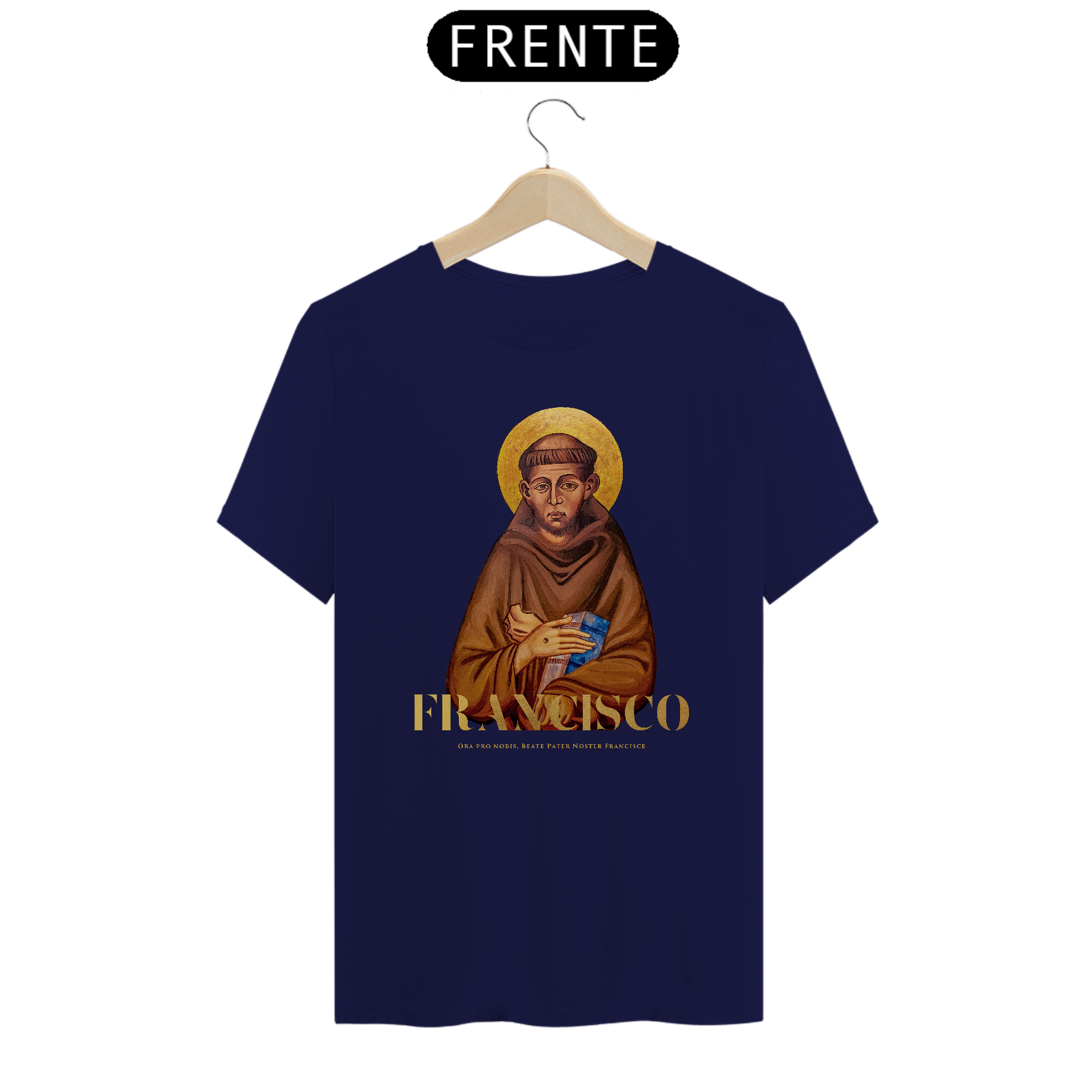 Camiseta Basic São Francisco de Assis Ora pro nobis, Beate Pater Noster Francisce