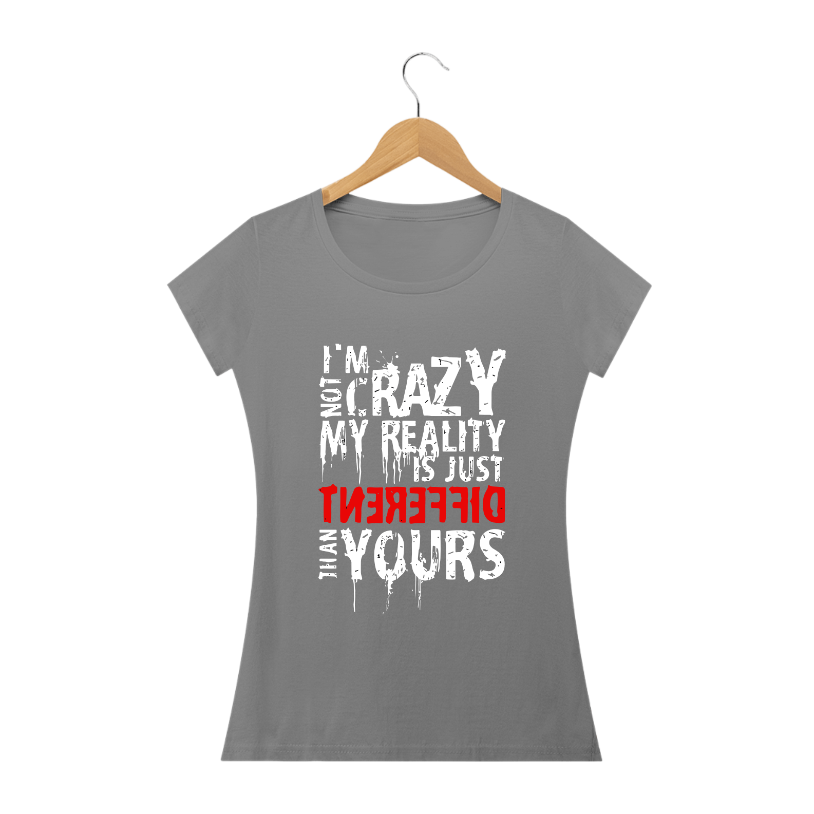 I'M NOT CRAZY - Camiseta Personalizada com Estampa de Frase