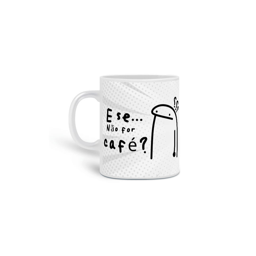 Caneca - Flork - E se...
