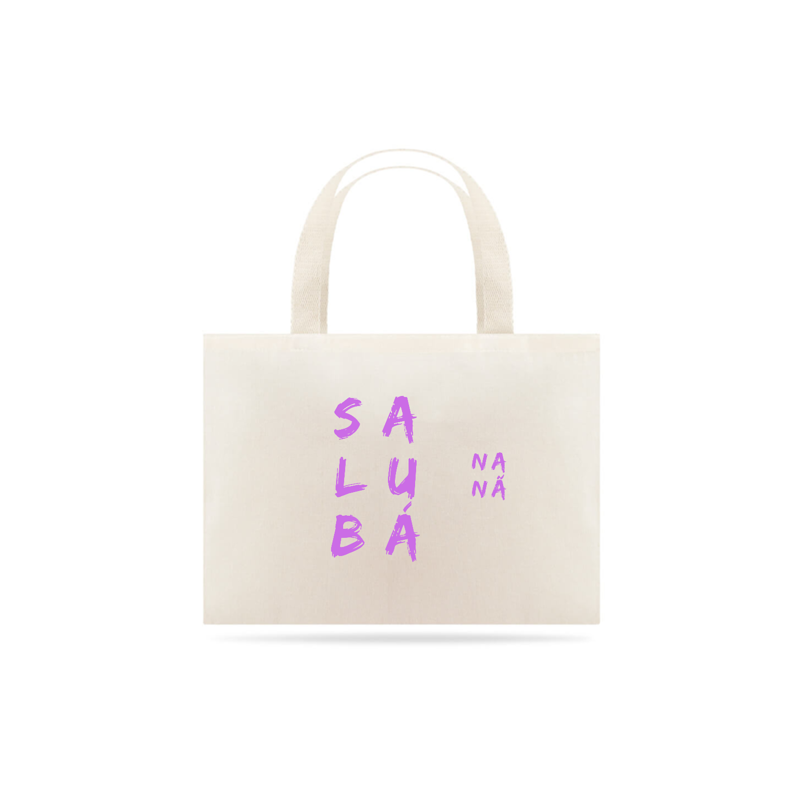 Bolsa Nàná Saudação Sálùba Nàná Ecobag de Algodão Cru