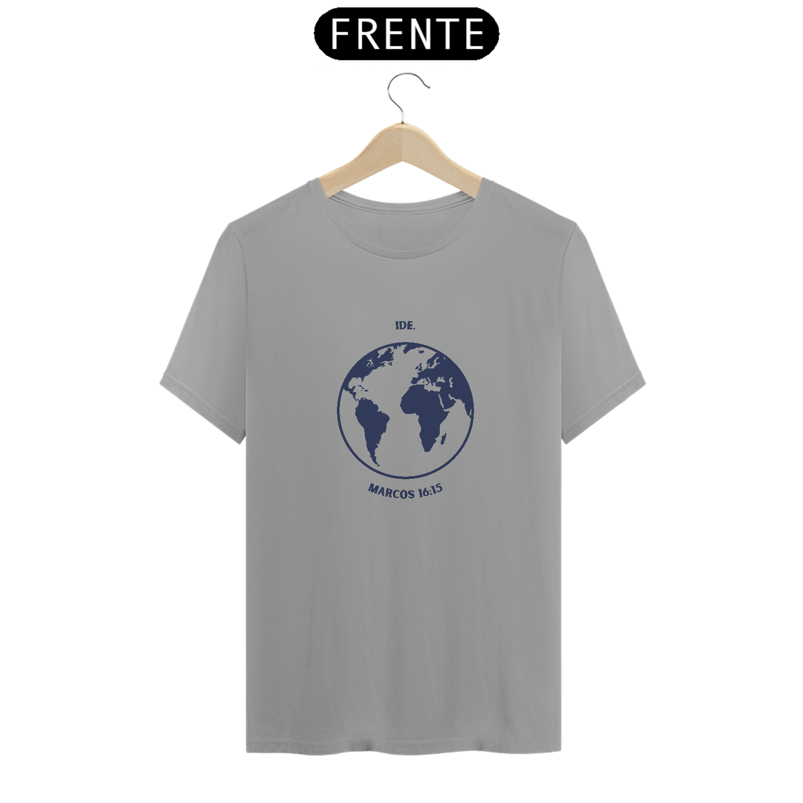 IDE Marcos 16:15 | Camiseta unissex