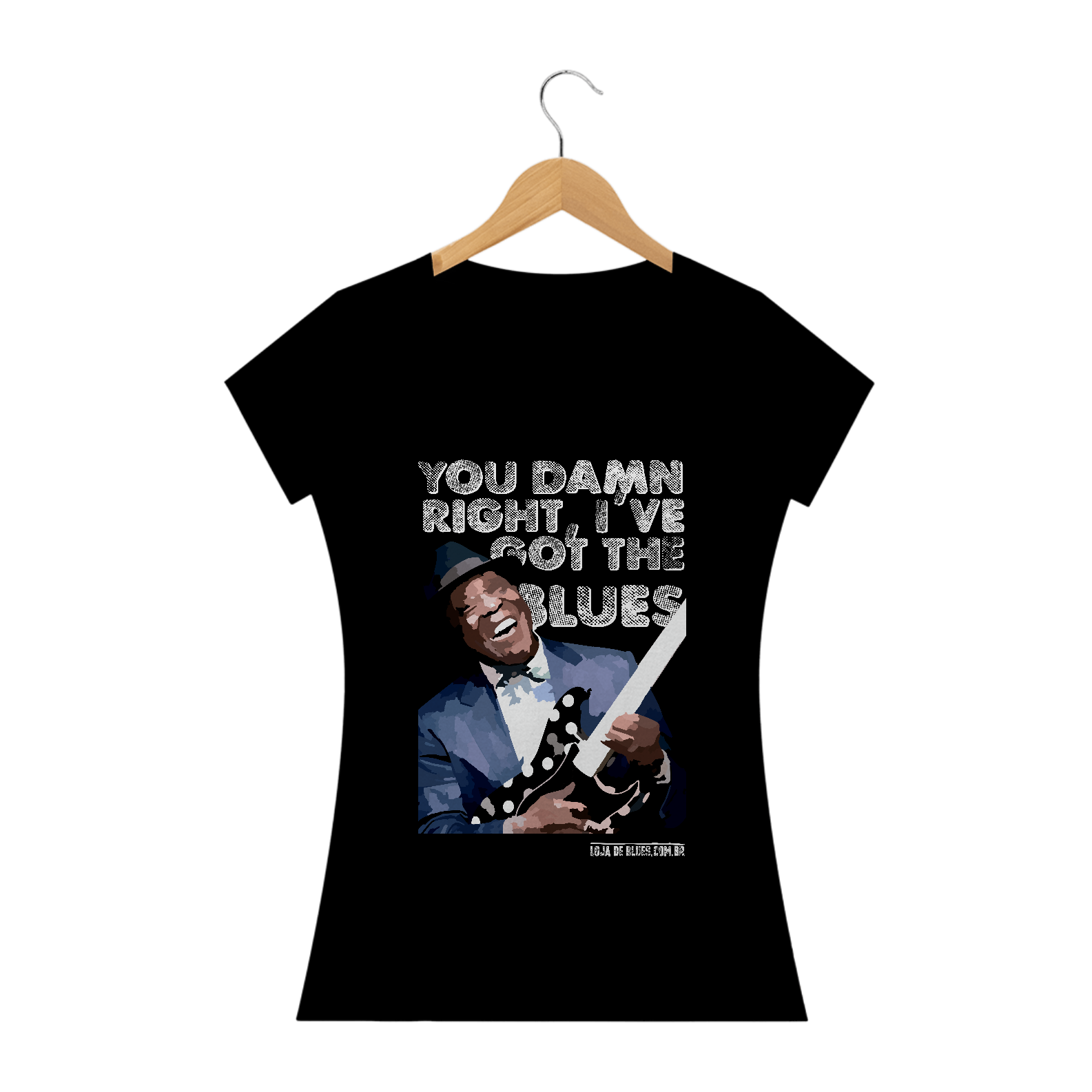 You Damn Right I've Got The Blues - Camiseta Feminina - Cores Escuras 