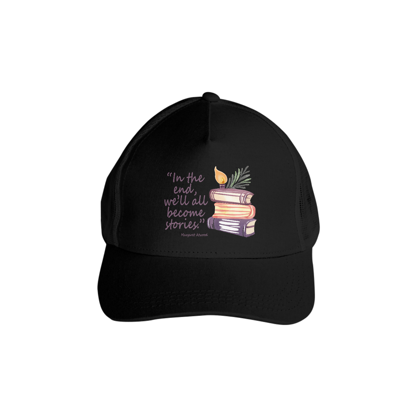 Boné Americano com tela In the end we'll all become stories (No final todos nós nos tornaremos histórias)