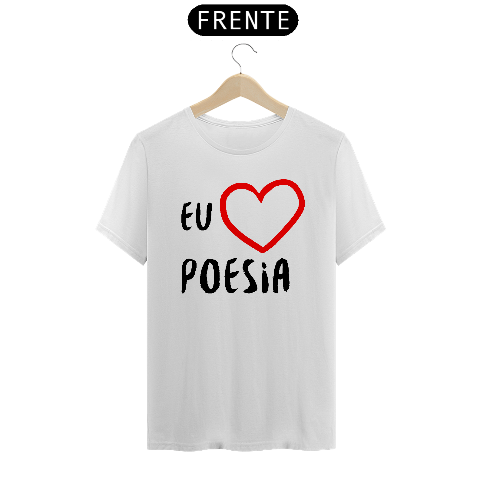 Camiseta - Eu Amo Poesia