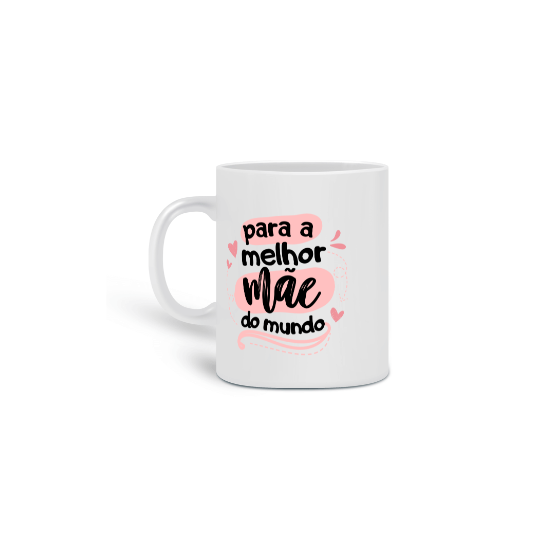 A melhor mãe do mundo