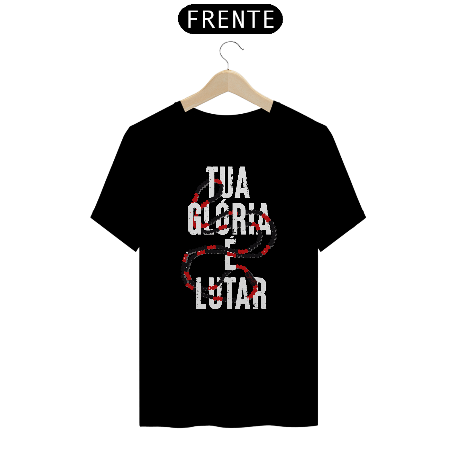 Nome do produto: Tua Glória é Lutar - T-shirt Prime - Preta