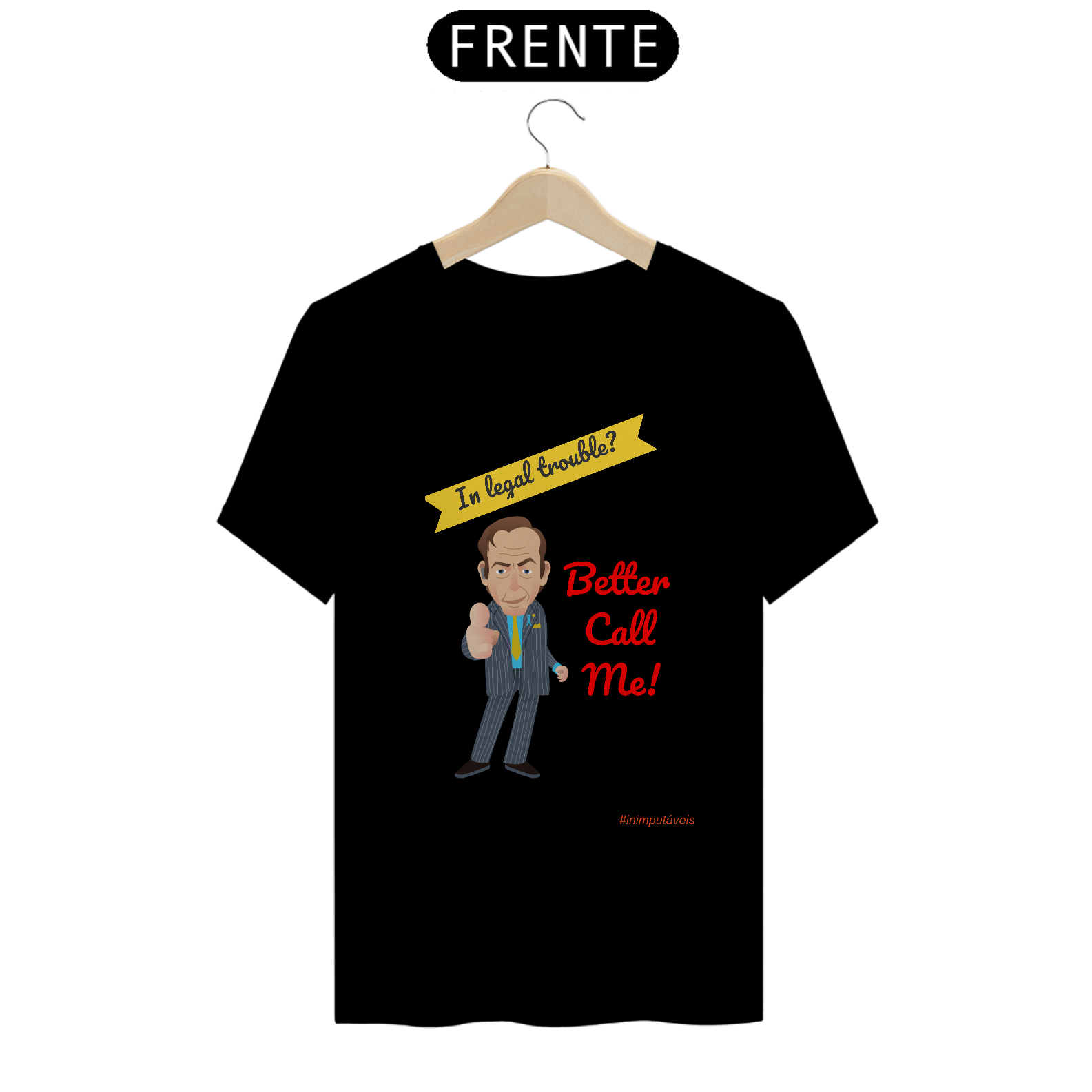 Camiseta - Saul Goodman Better Call Me