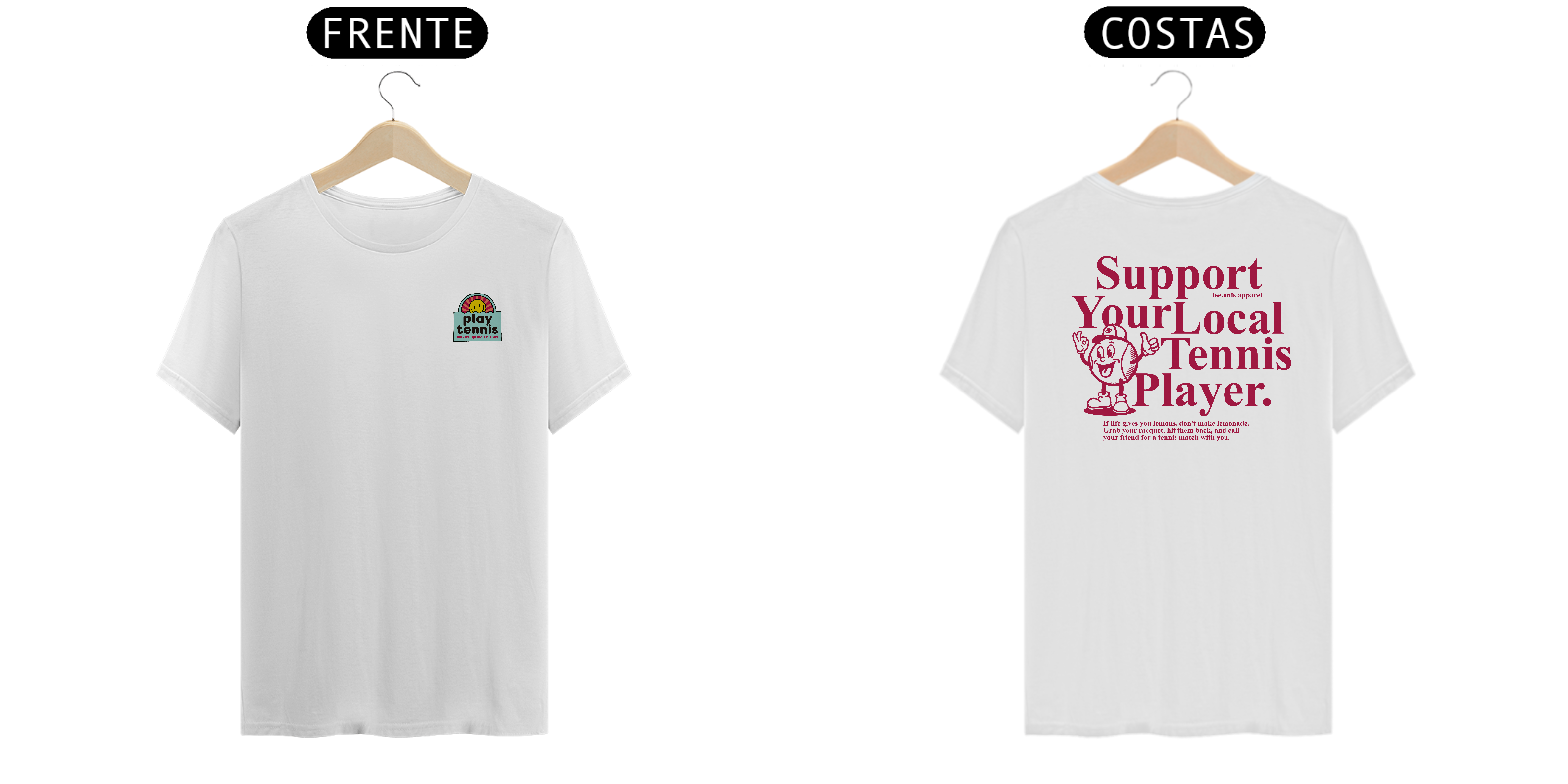 Camiseta - Support your local tennis players