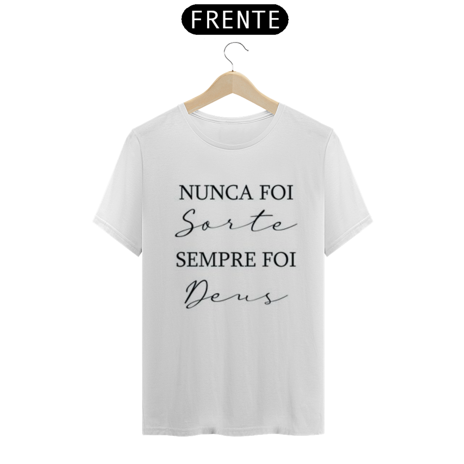 Nunca foi sorte, sempre foi Deus