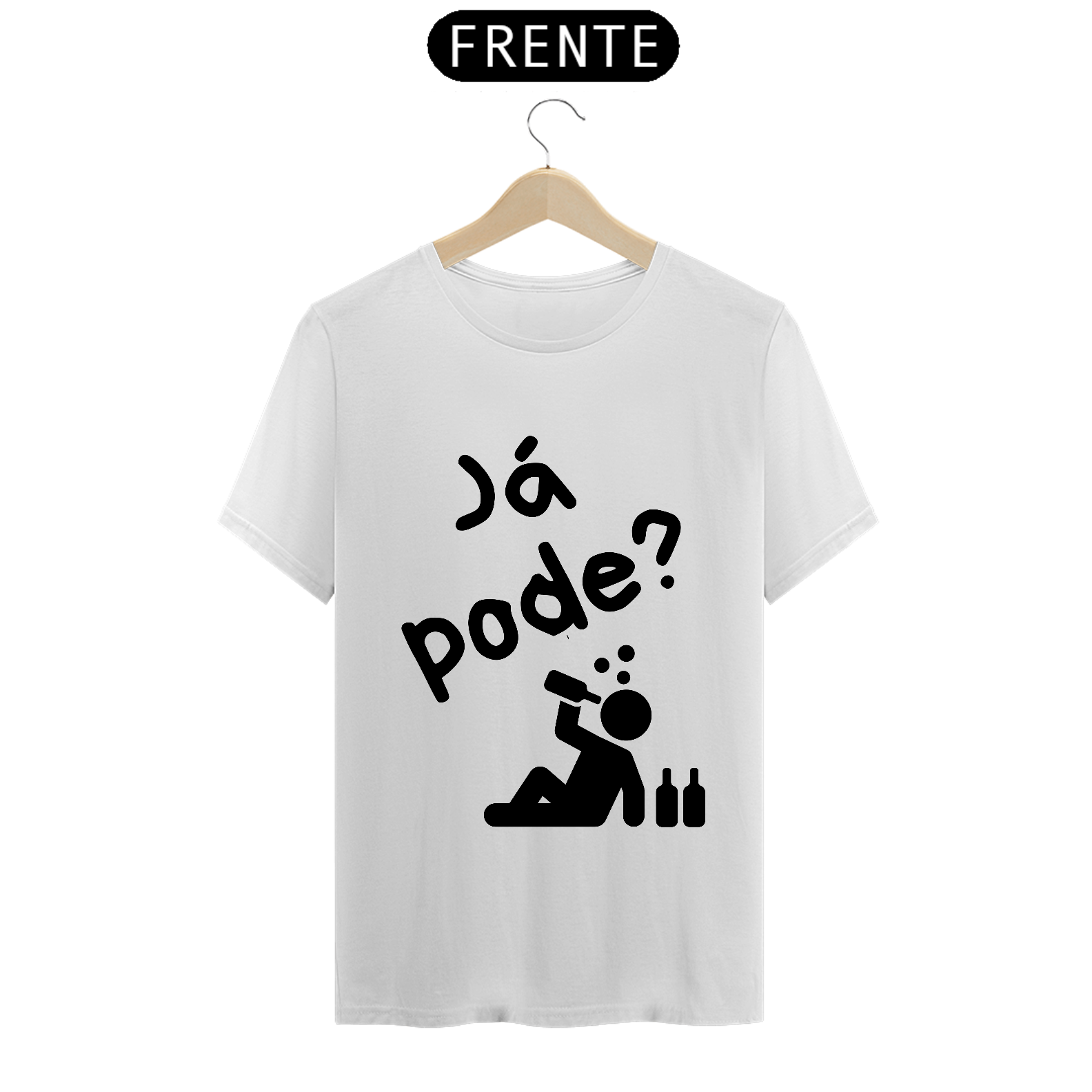 camisa com frase já pode?