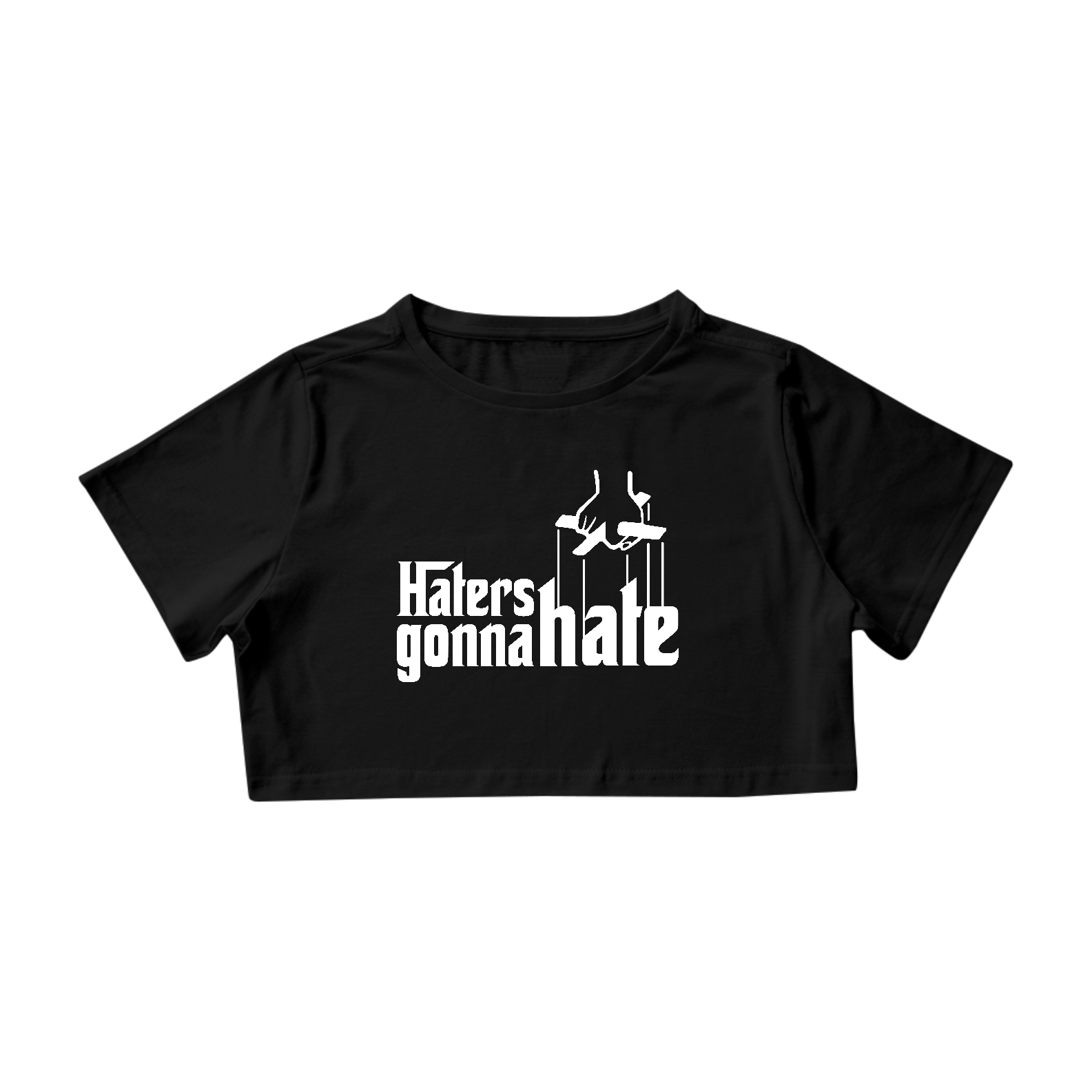 Nome do produto: Haters gonna Hate