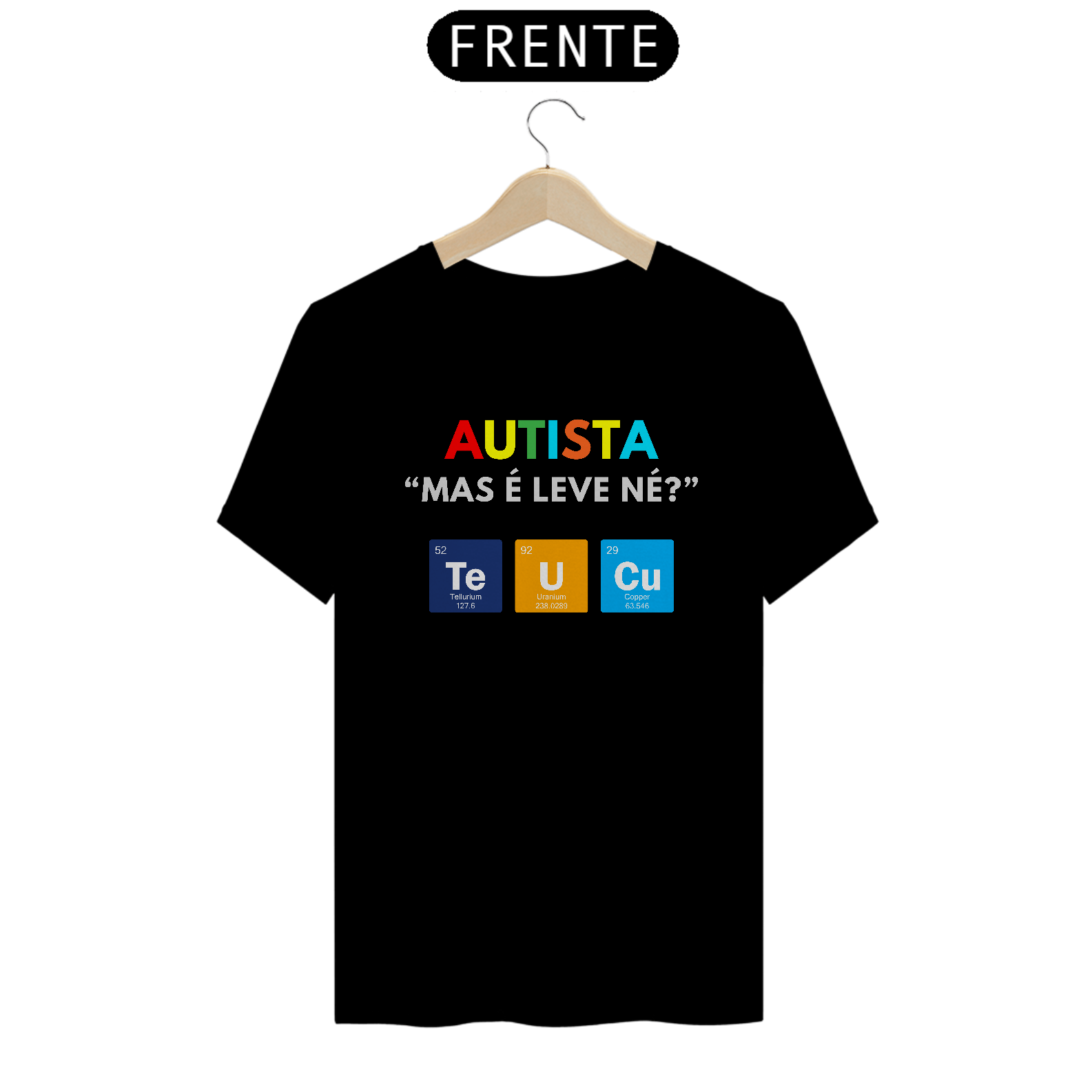 CAMISETA AUTISTA LEVE - Te U Cu (tabela periódica)
