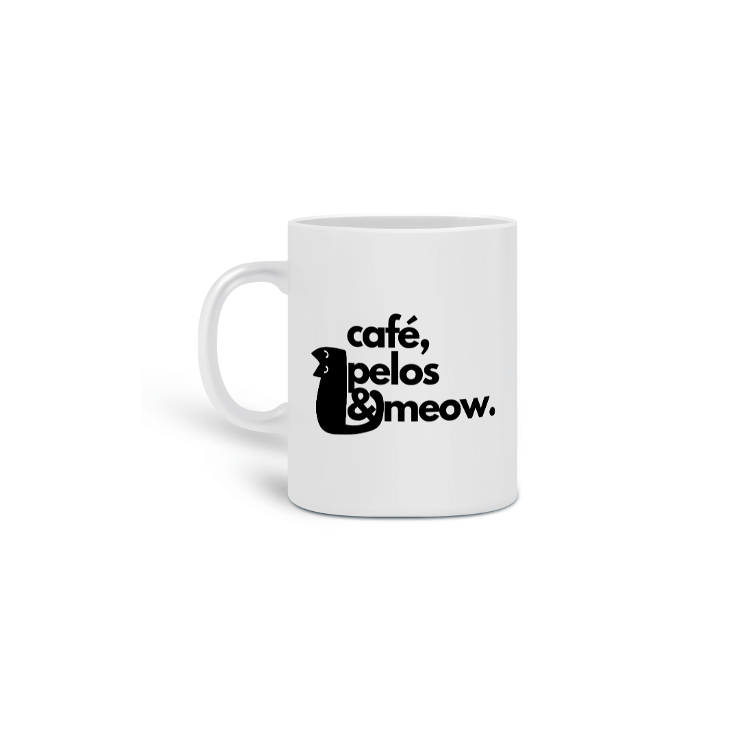 Caneca café, pelos & meow.