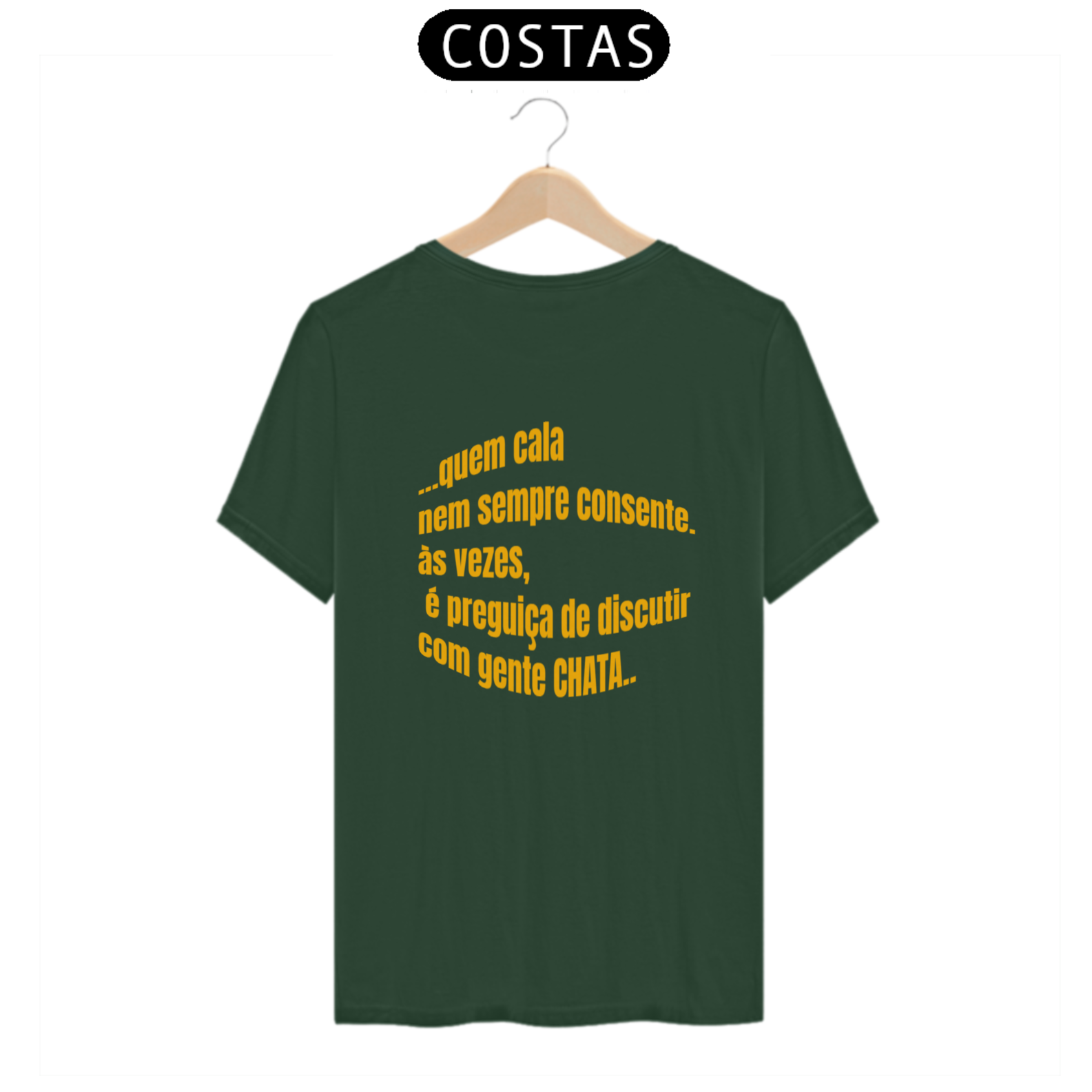 Nome do produto: quem cala nem sempre consente. às vezes, é preguiça de discutir com gente chata...