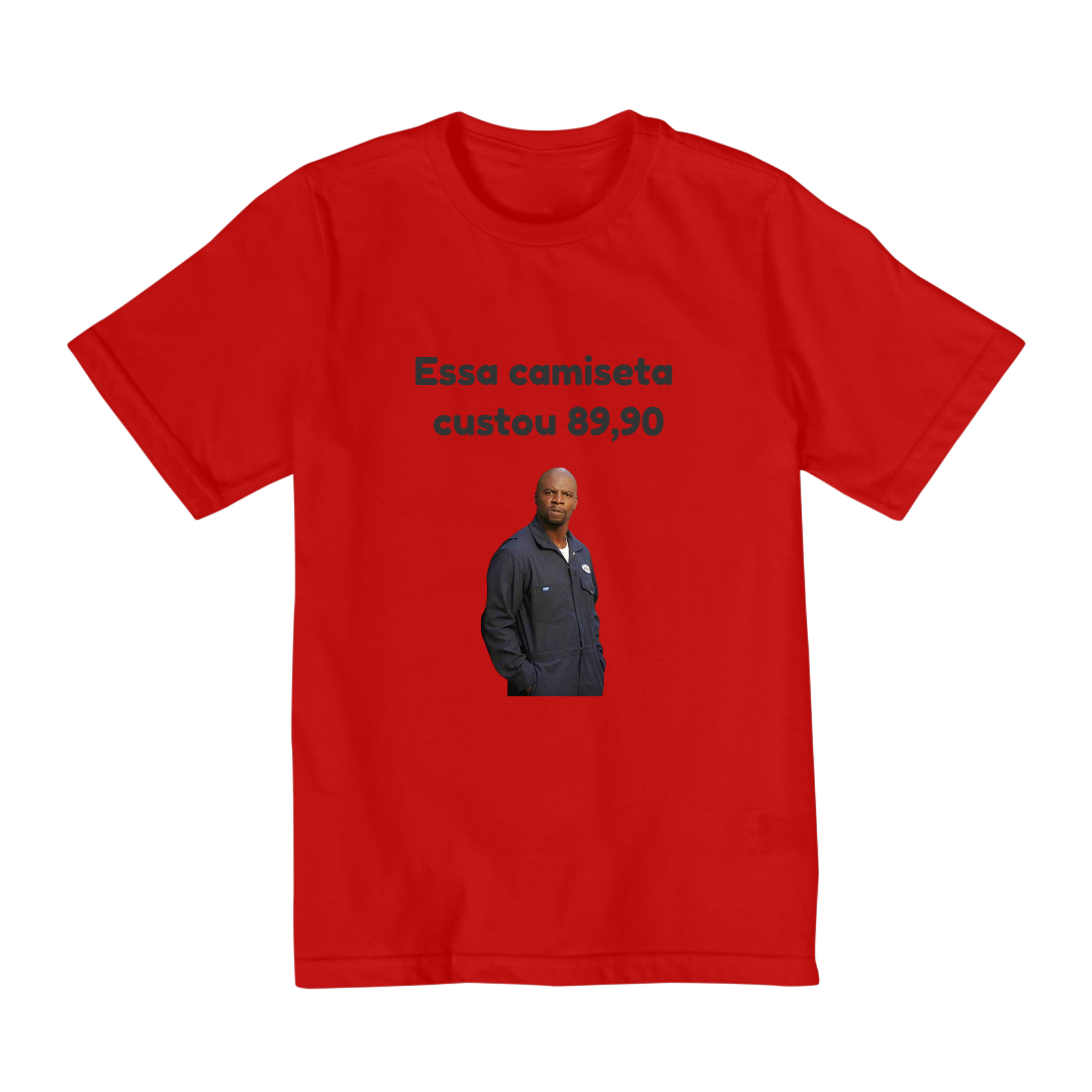 Essa camiseta custou 89,90