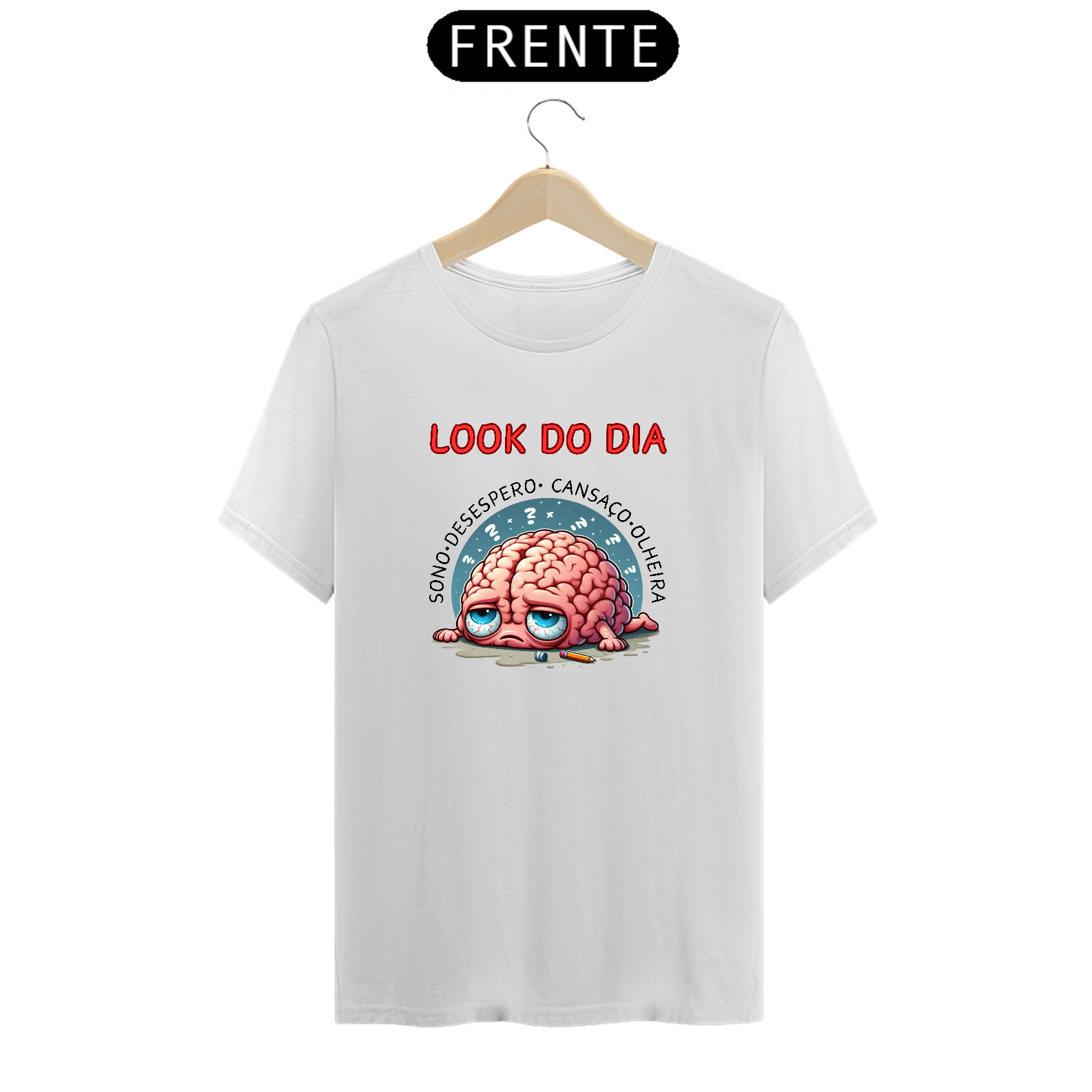 CAMISETA - CÉREBRO CANSADO