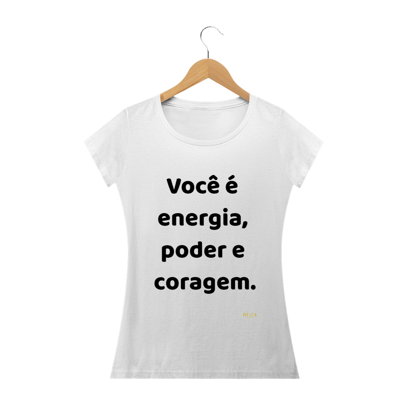 Você é energia, poder e coragem / Feminino