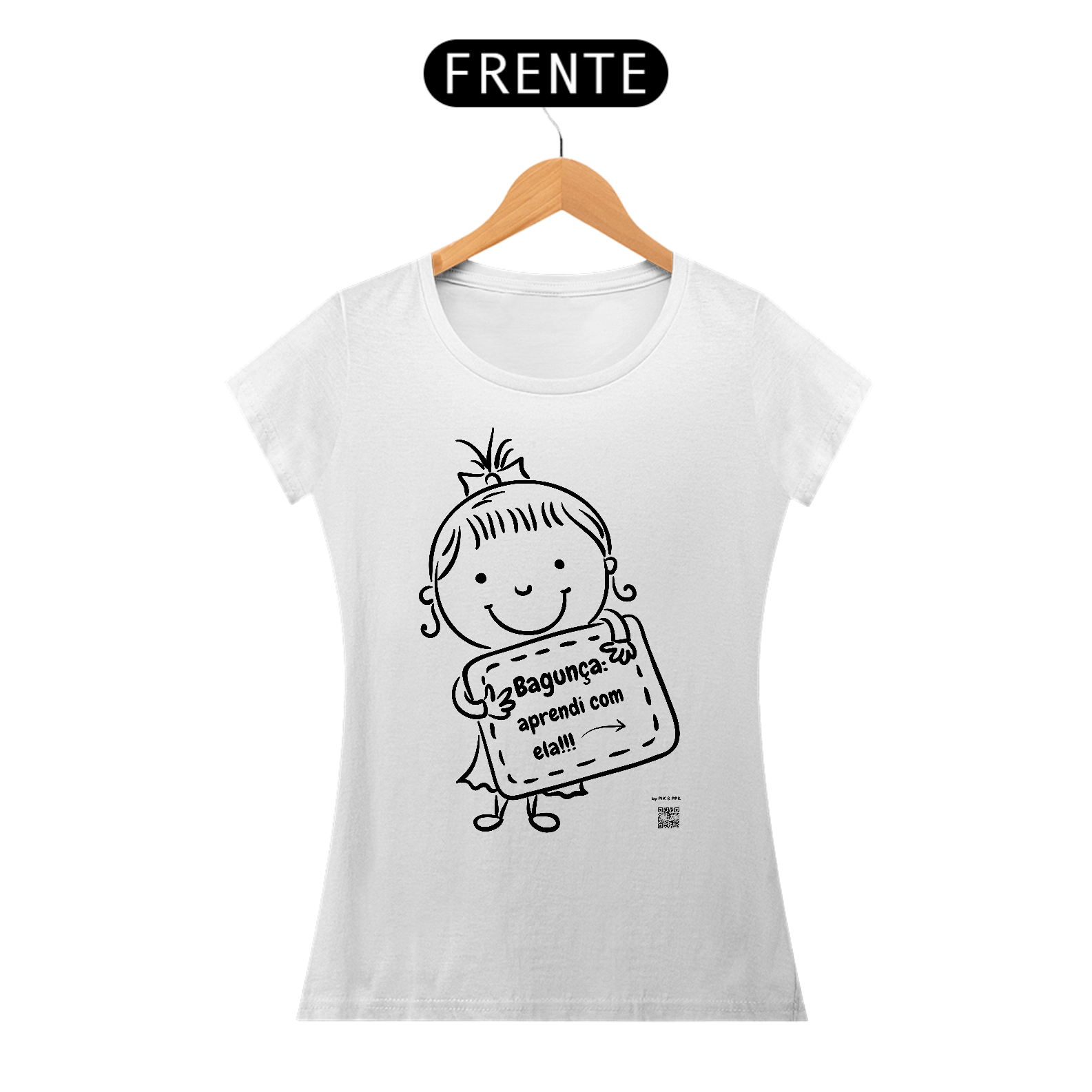 BAGUNÇA APRENDI COM ELA (feminina)