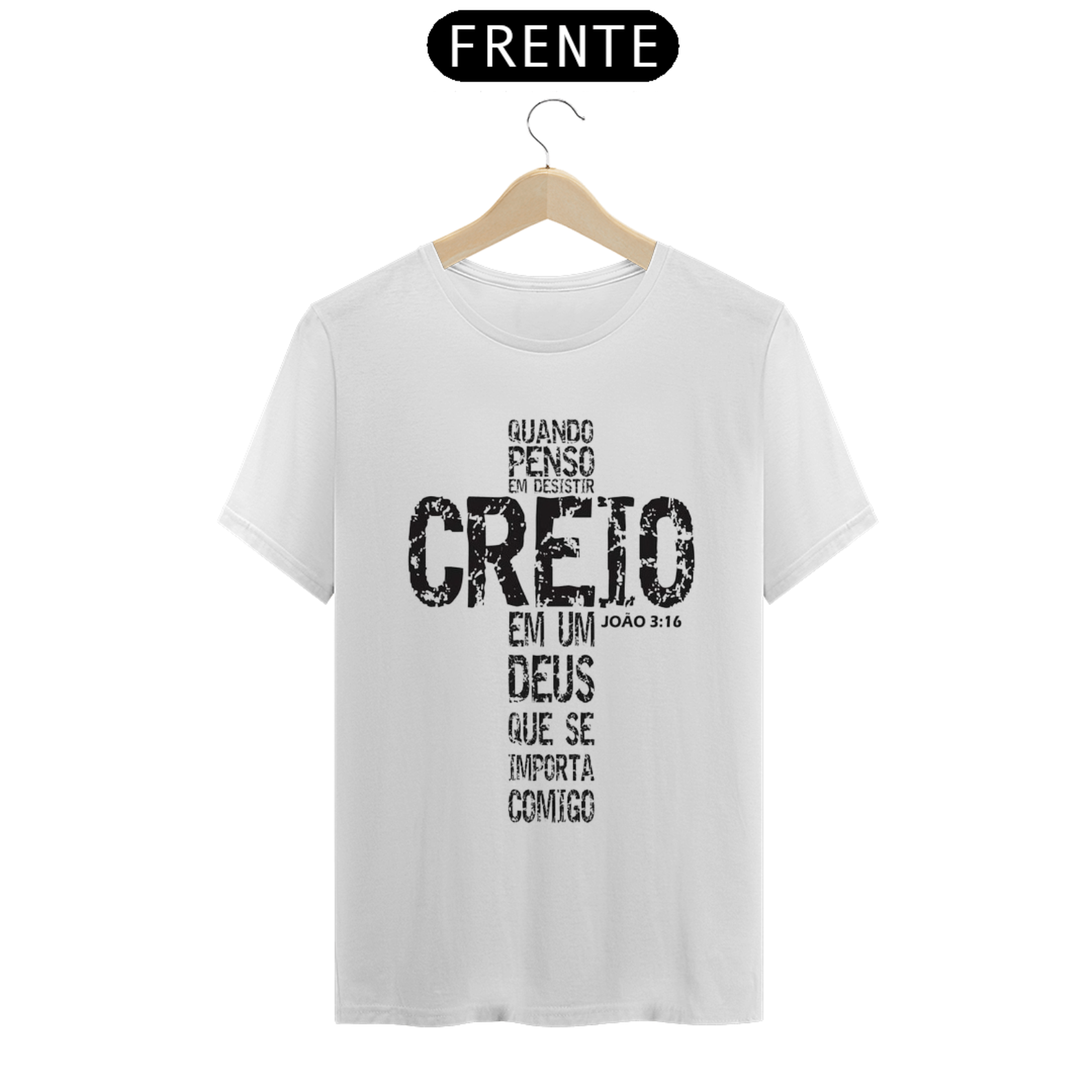 CAMISETA CREIO EM UM DEUS