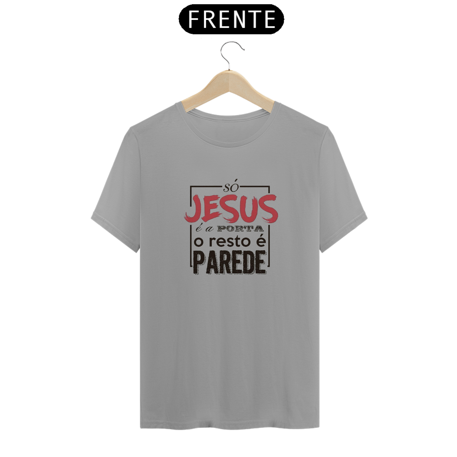 CAMISETA JESUS É A PORTA