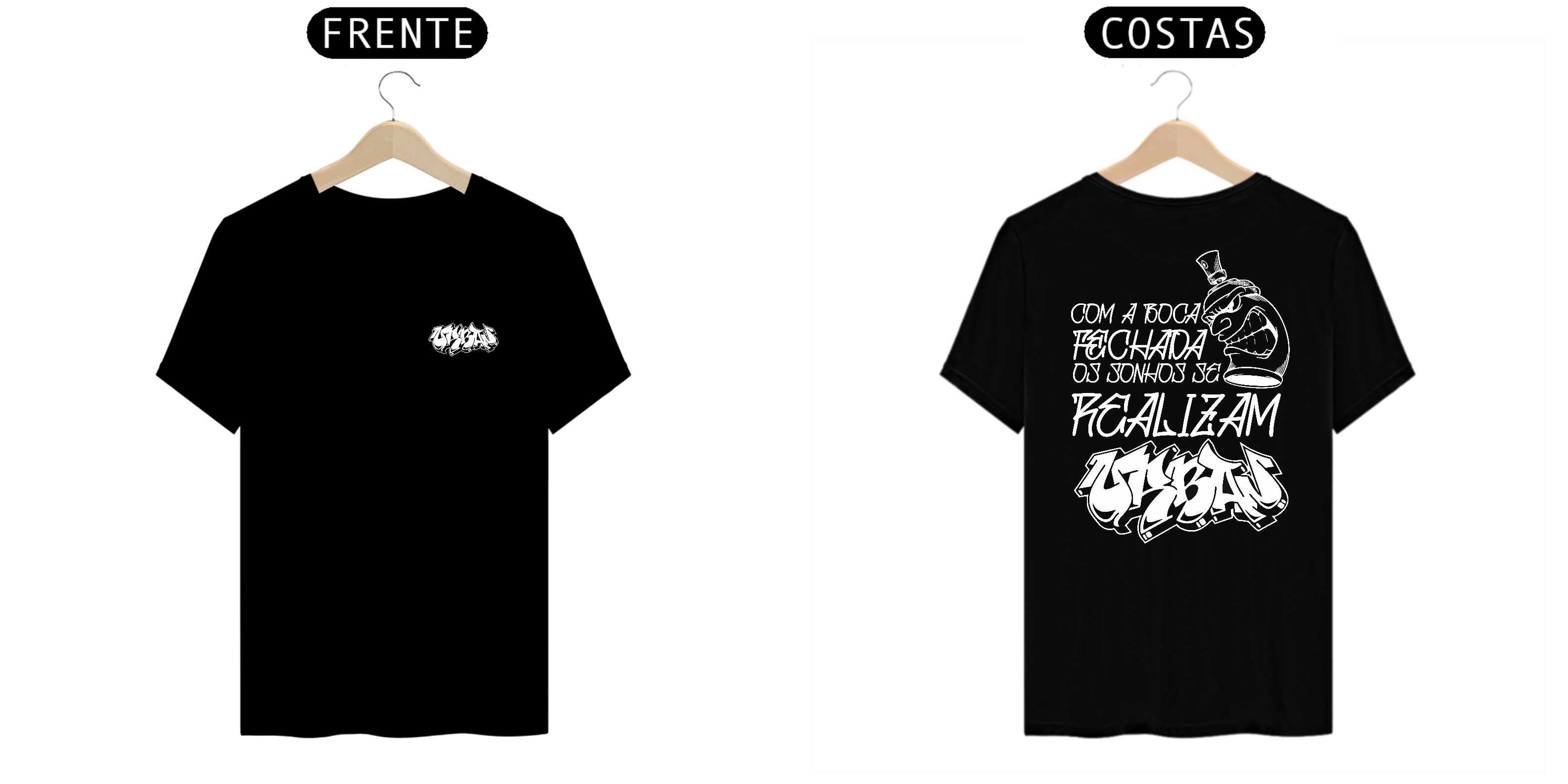 T-shirt urban store ( Com a boca fechada os sonhos se realizam) 