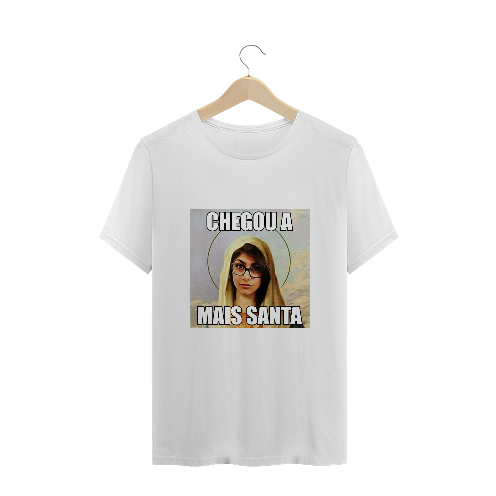 Chegou A Mais Santa - T-Shirt Pluz Size