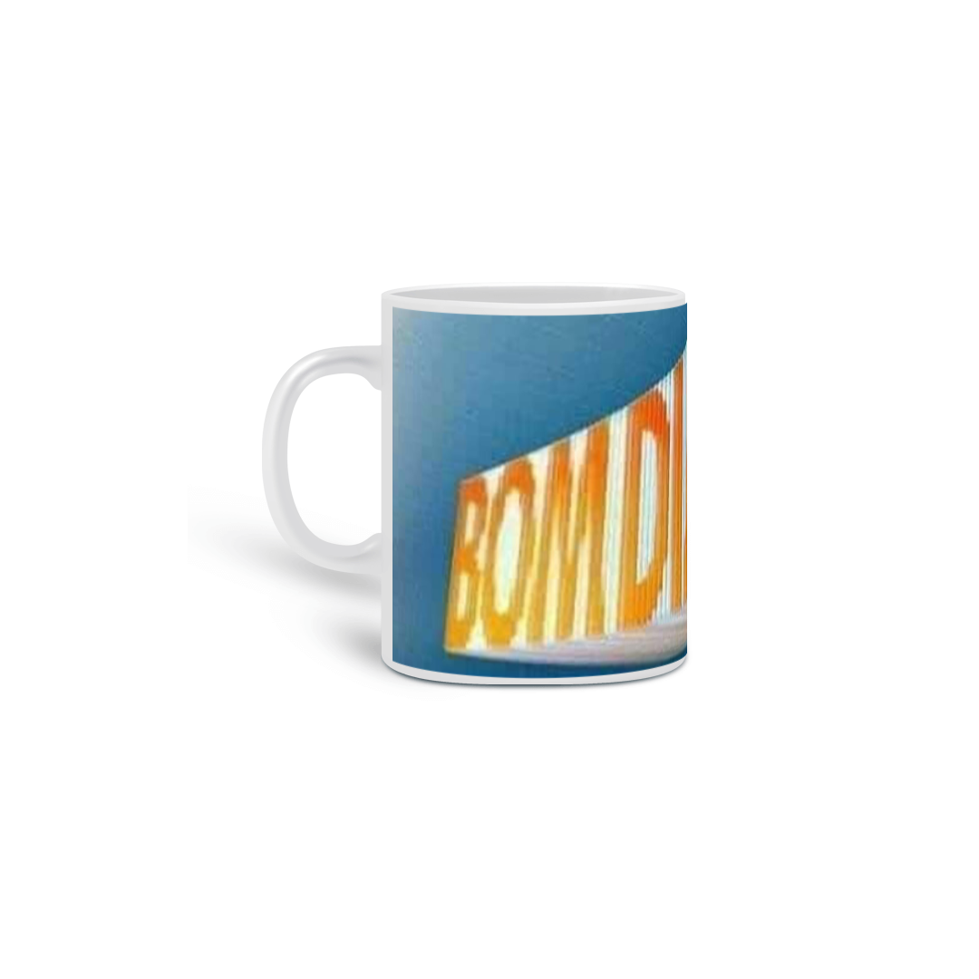 Bom Dia Caralho - Caneca