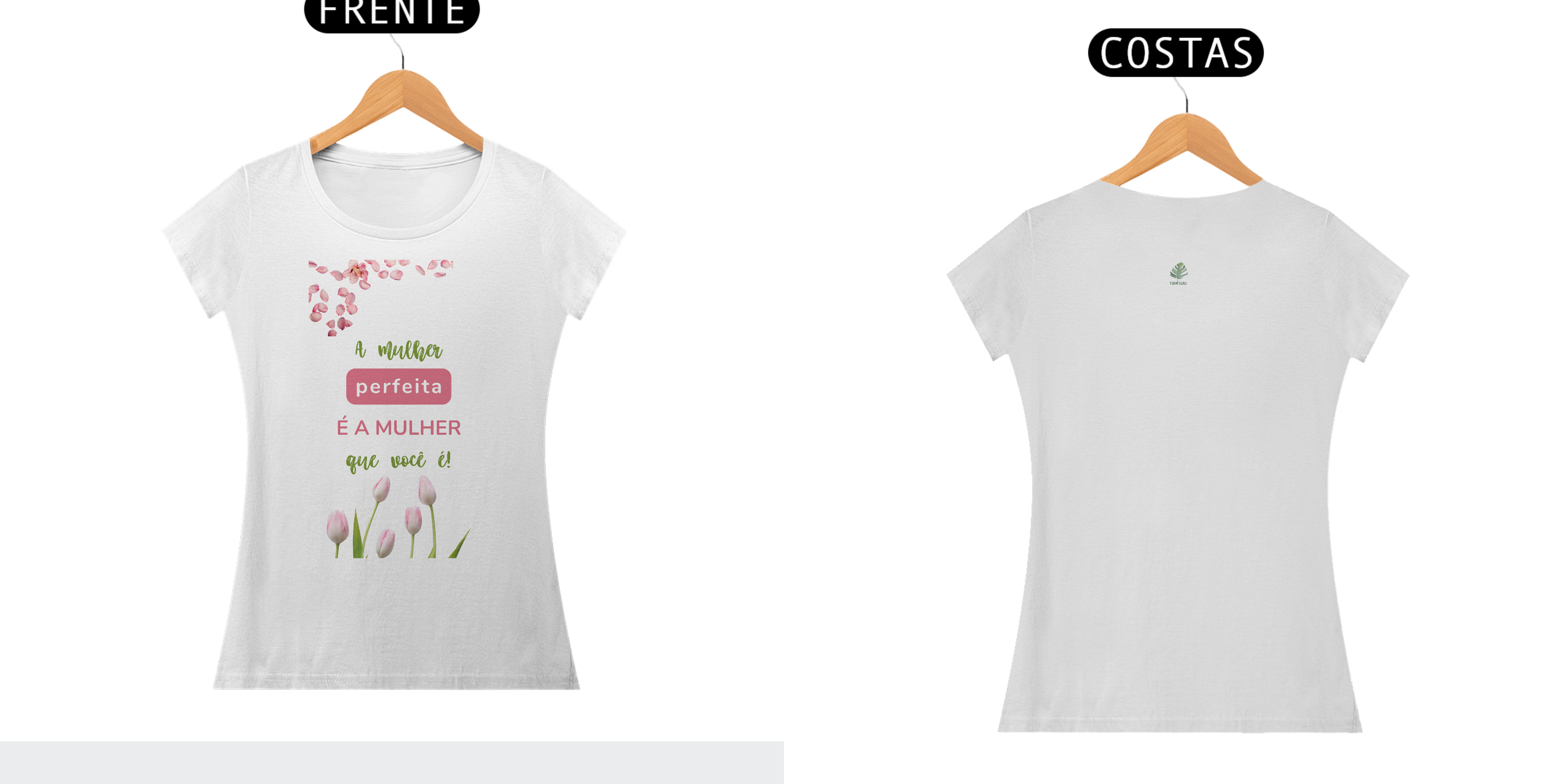 Camisa Mulher Perfeita