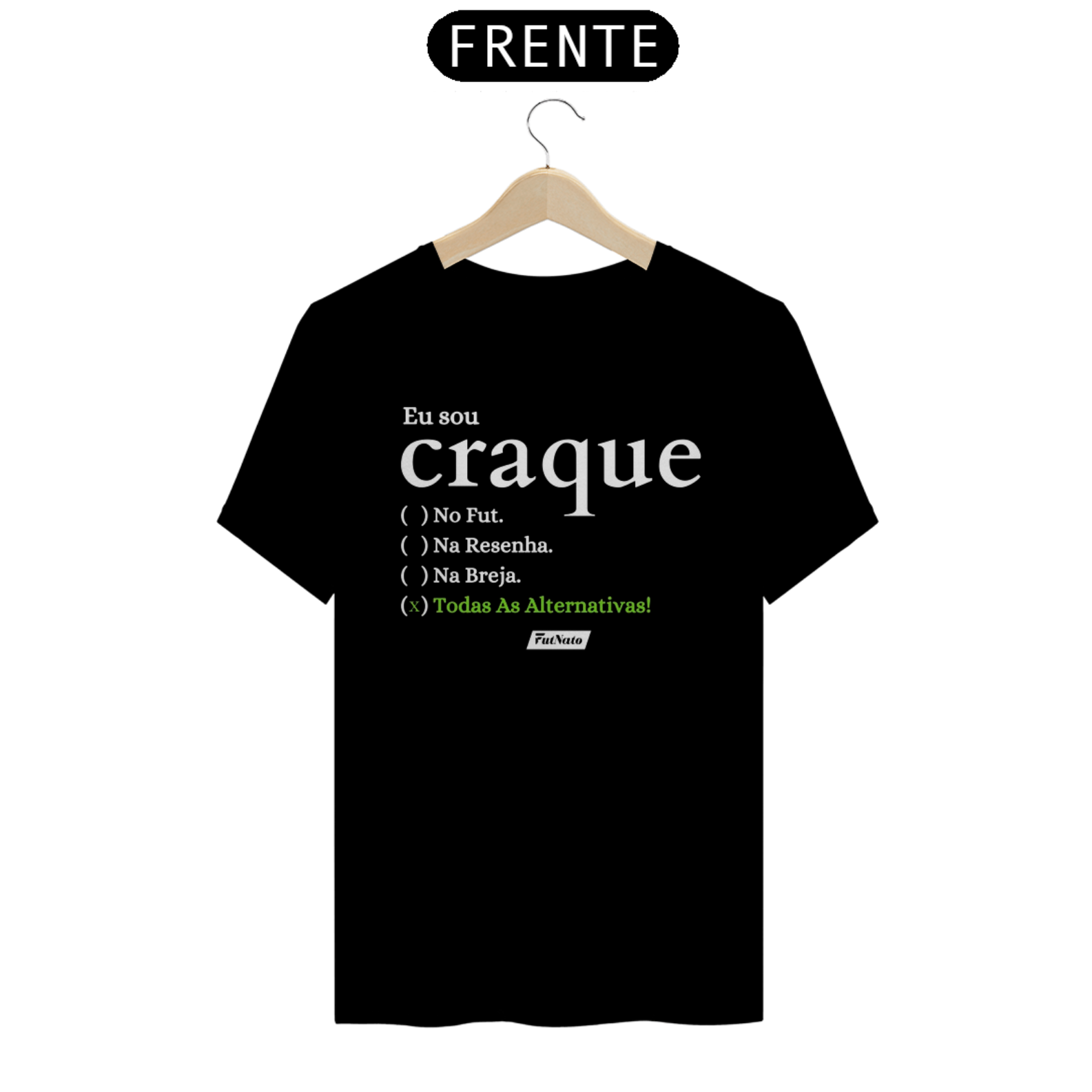 Camisa Eu Sou Craque - Frases