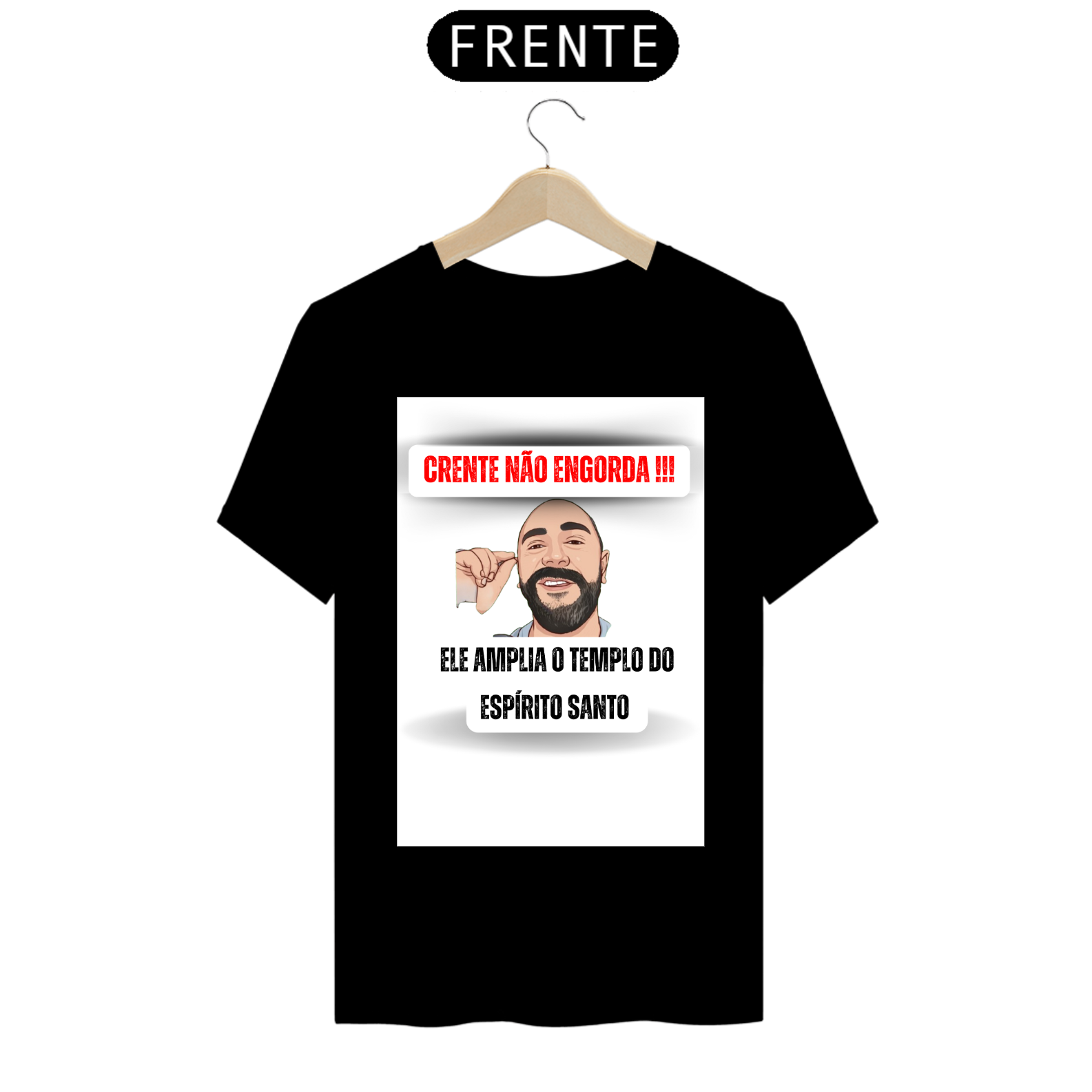 Camisa Prime ( Crente não engorda )