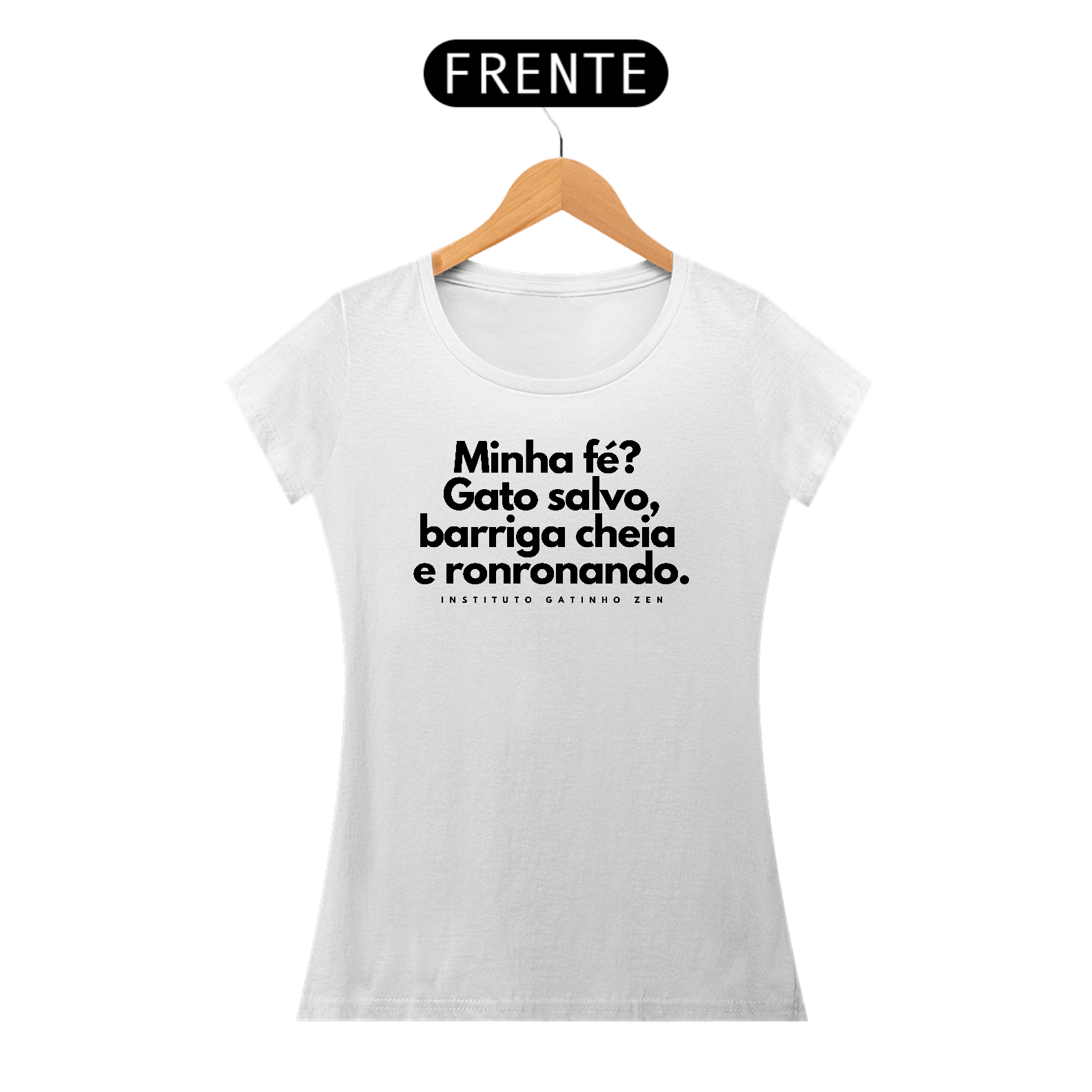 Camiseta Feminina - Minha fé