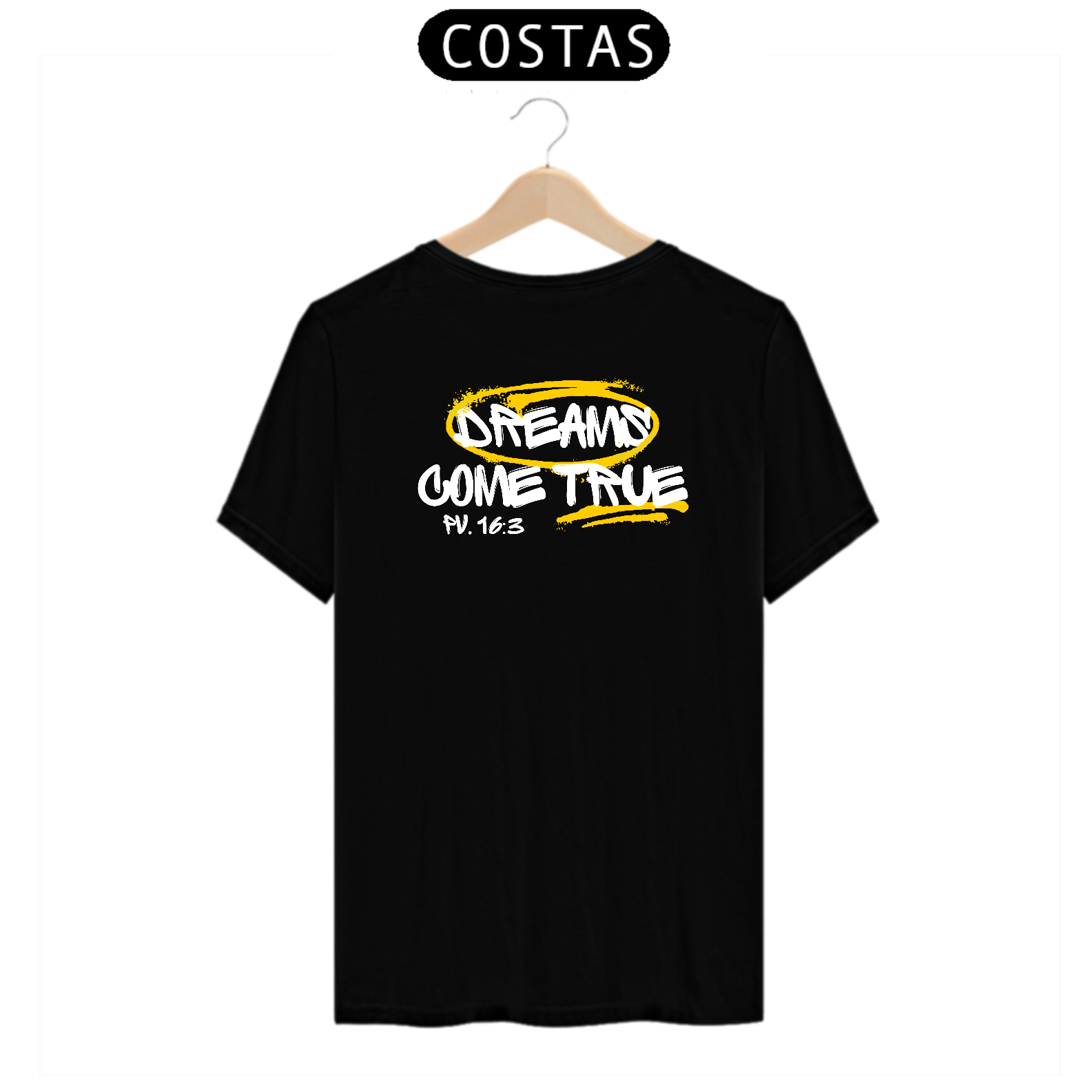 Camiseta Sonhos se tornam realidade