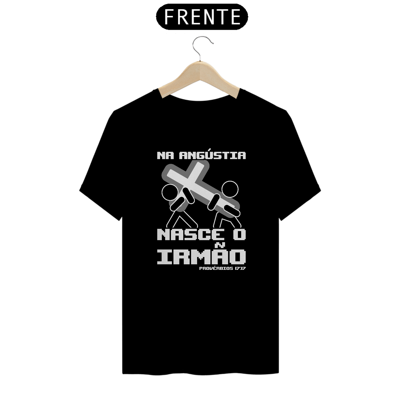 Nome do produto: Camiseta - Provérbios 17:17